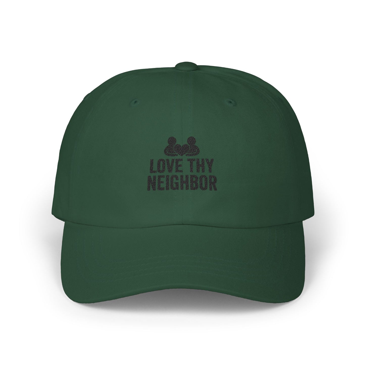 Love Thy Neighbor Dad Hat | Classic Adjustable Cap | Faith Apparel