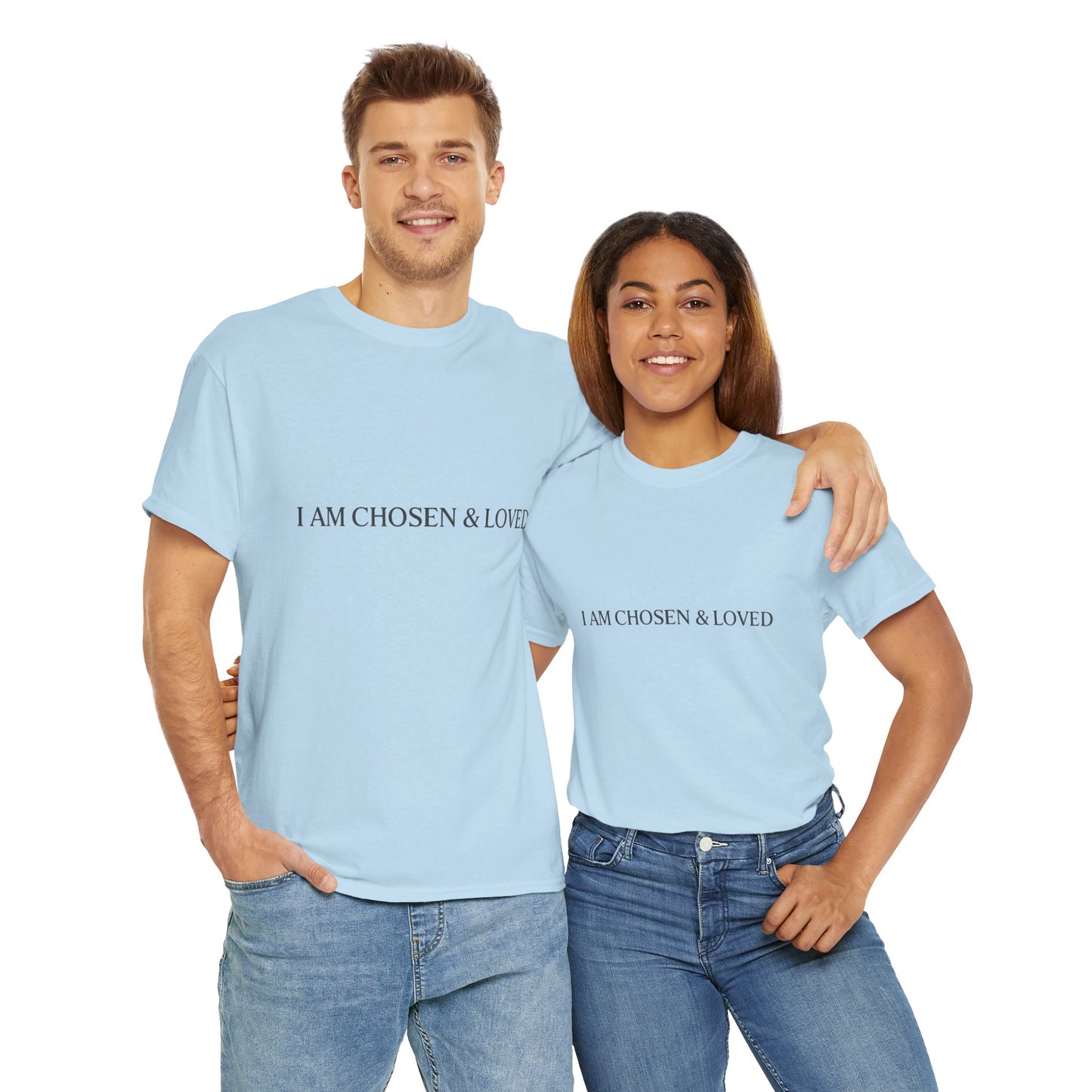 I Am Chosen and Loved T-Shirt – Christian Identity Unisex Tee