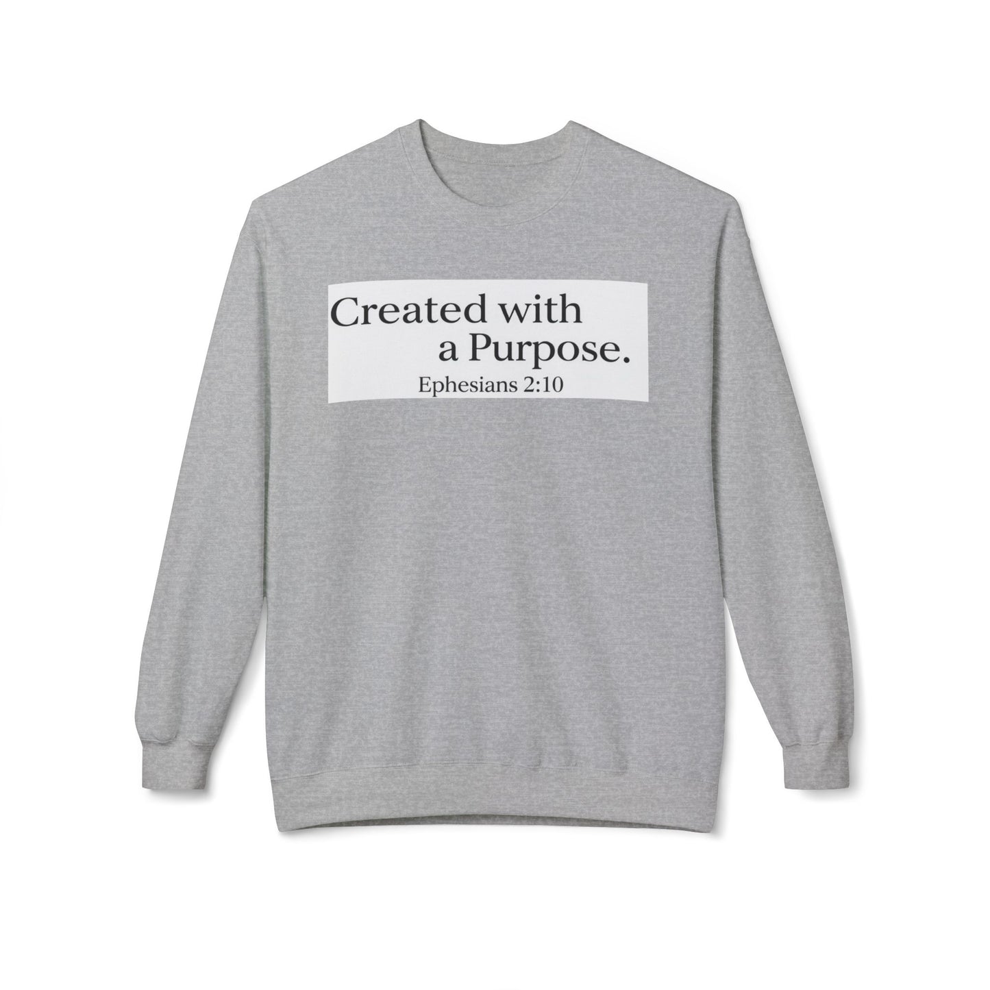 Unisex Inspirational Sweatshirt - Created with a Purpose, Ephesians 2:10, Cozy Gift for Faith Lovers, Casual Wear, Christian Apparel, [...]