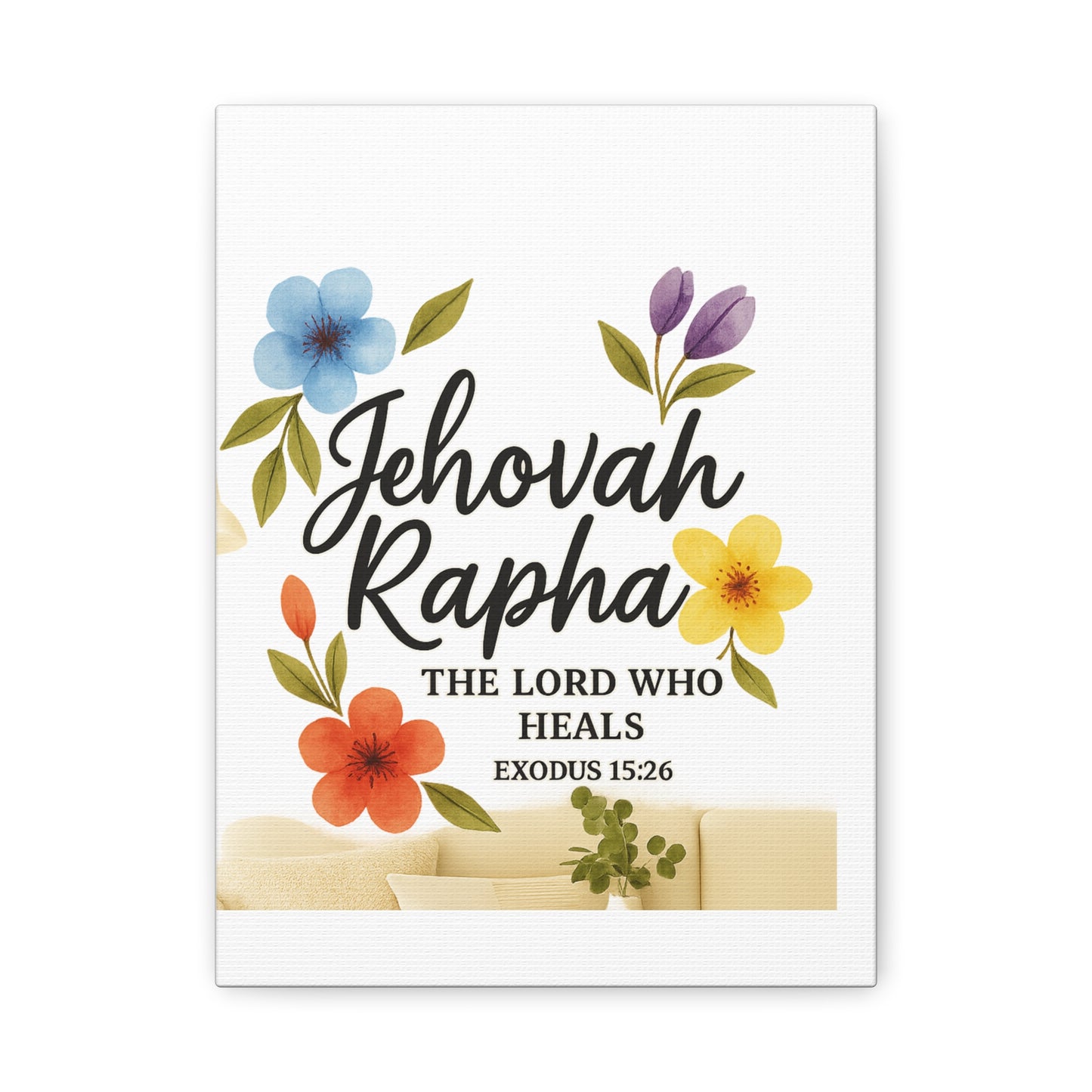 Jehovah Rapha Wall Art – The Lord Who Heals | Exodus 15:26 Christian Decor