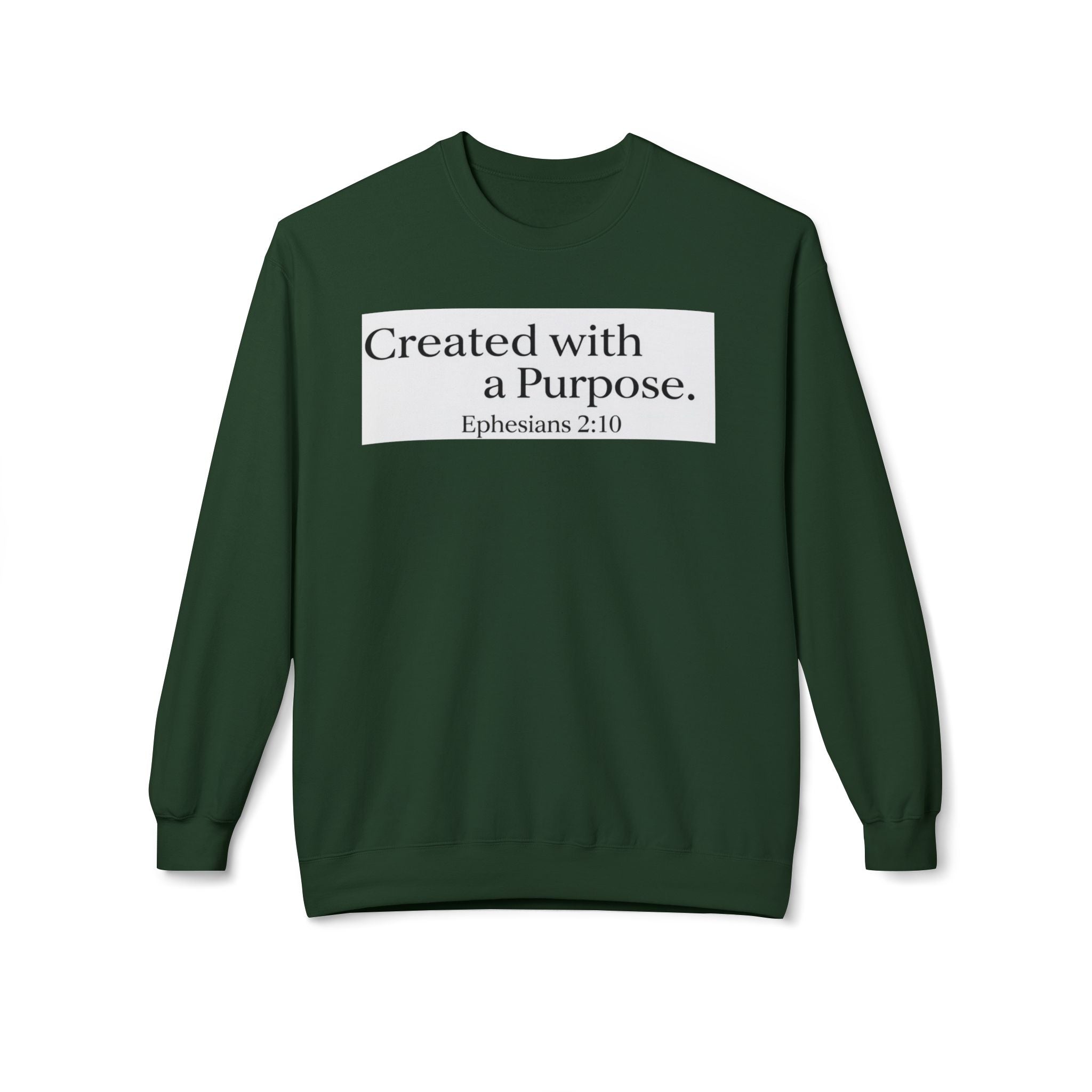 Created with a Purpose Ephesians 2:10, Christian Sweatshirt – Faith-Inspired Apparel