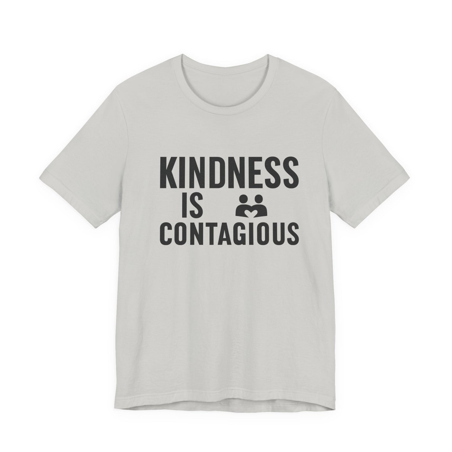 Kindness is Contagious Unisex T-Shirt | Soft Jersey Short Sleeve