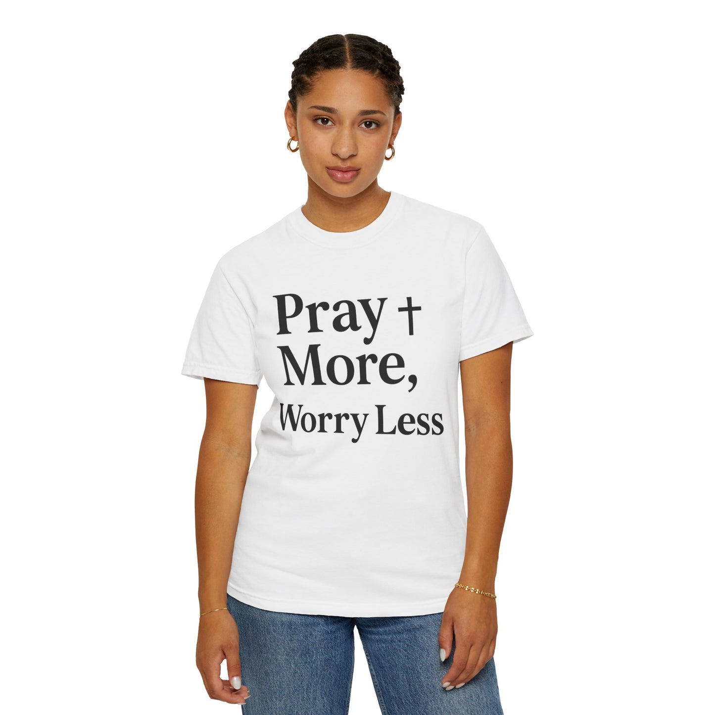 Pray More Worry Less Christian T-Shirt | Inspirational Unisex Tee