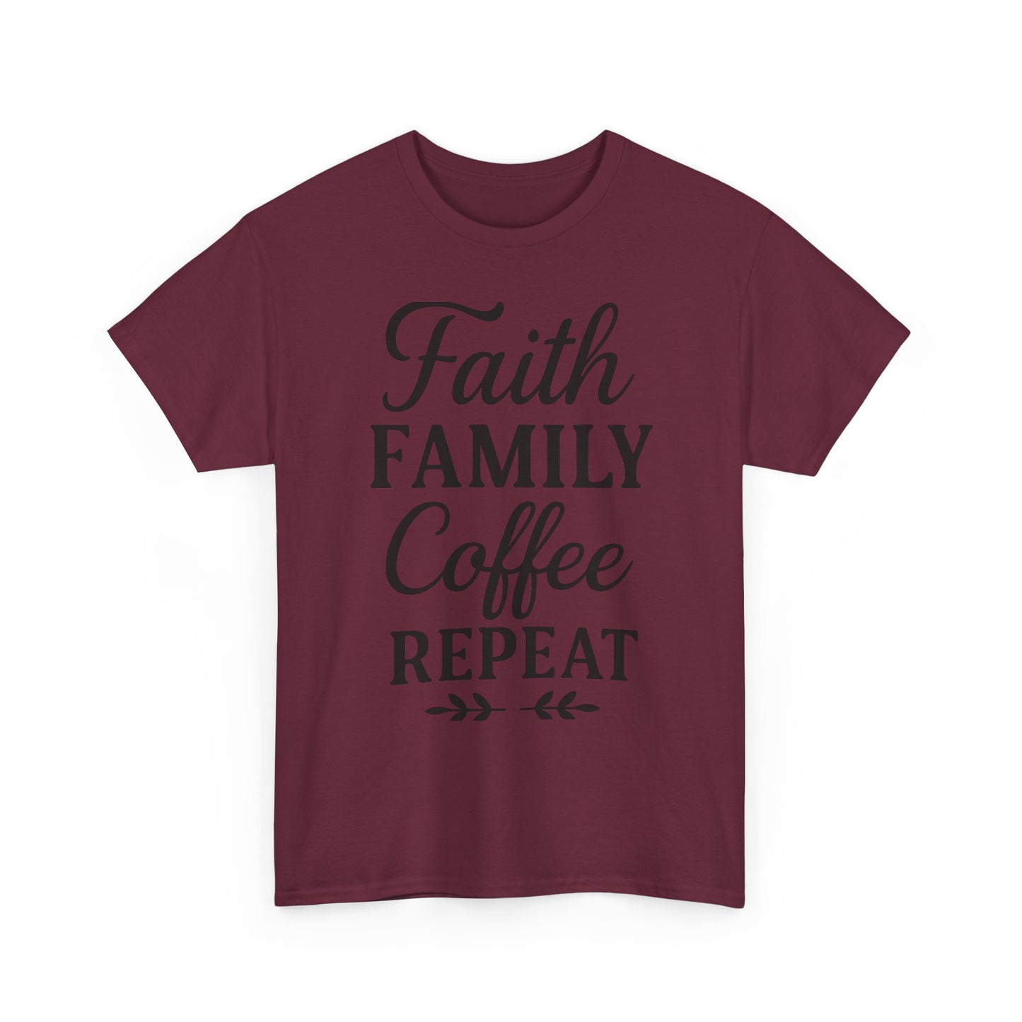Faith Family Coffee Repeat Unisex Heavy Cotton Tee – Christian Lifestyle Shirt for Everyday Inspiration