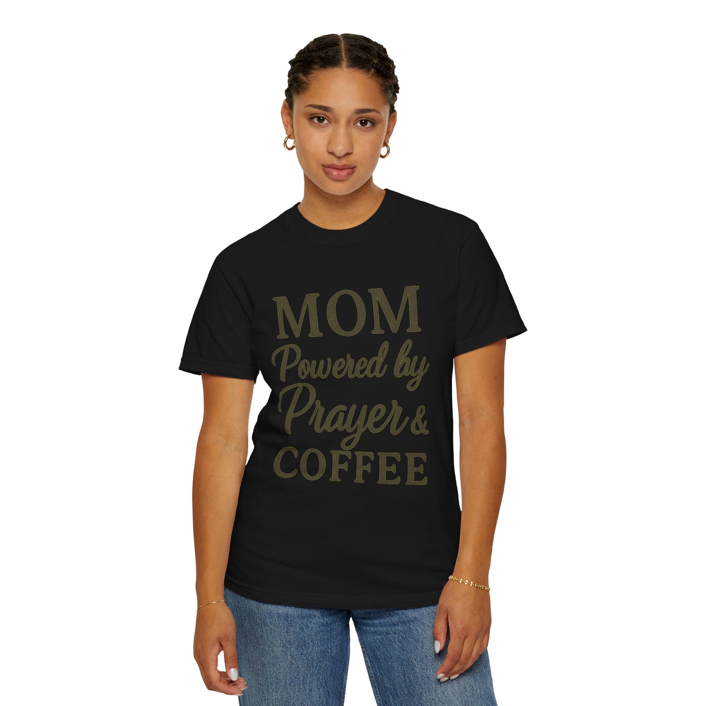 Mom Powered by Prayer & Coffee T-Shirt – Christian Faith Tee for Moms | Bold & Cozy Everyday Wear