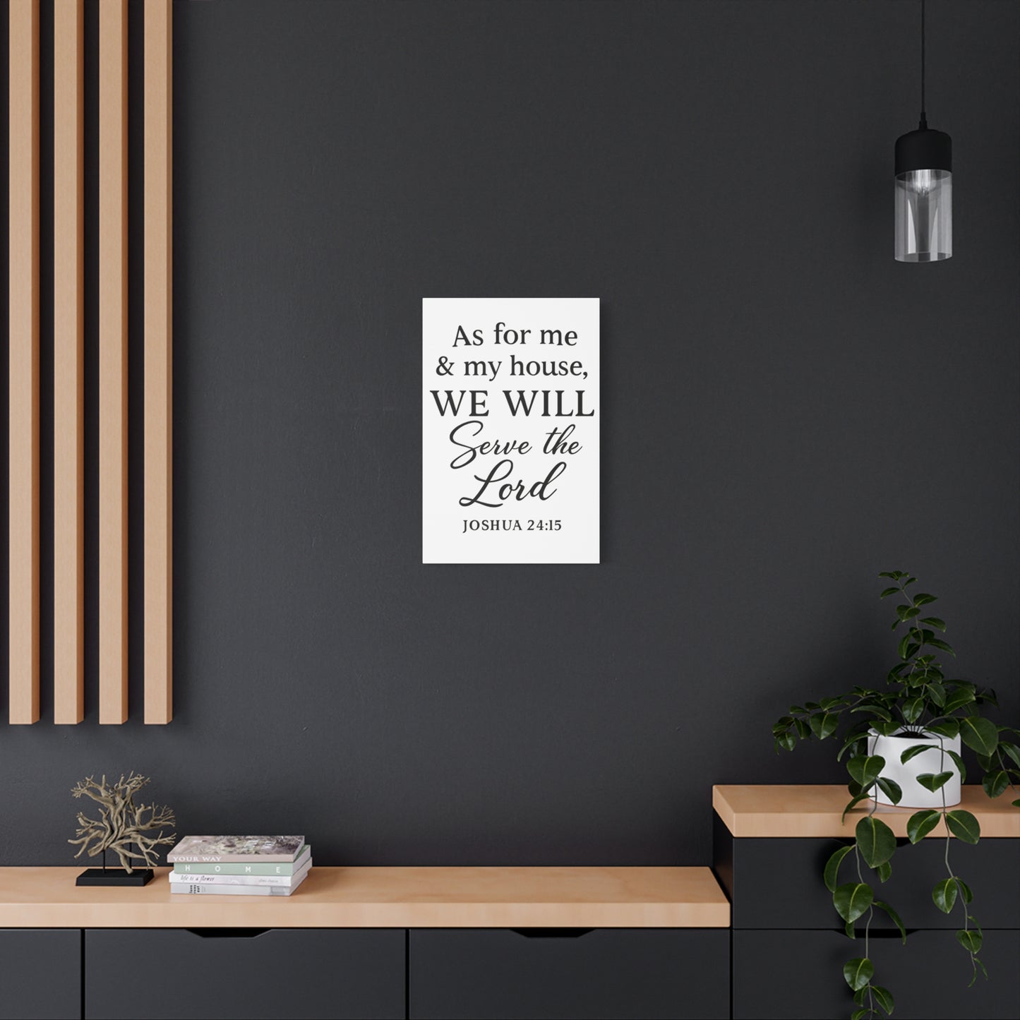 As for Me and My House We Will Serve the Lord Wall Art | Joshua 24:15 Scripture Decor - Matte Canvas, Stretched, 1.25"