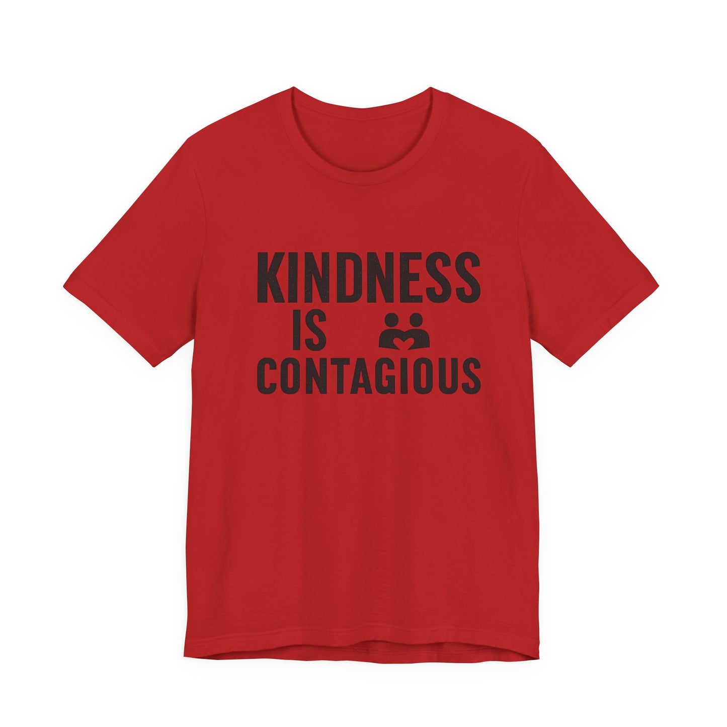 Kindness is Contagious Unisex T-Shirt | Soft Jersey Short Sleeve