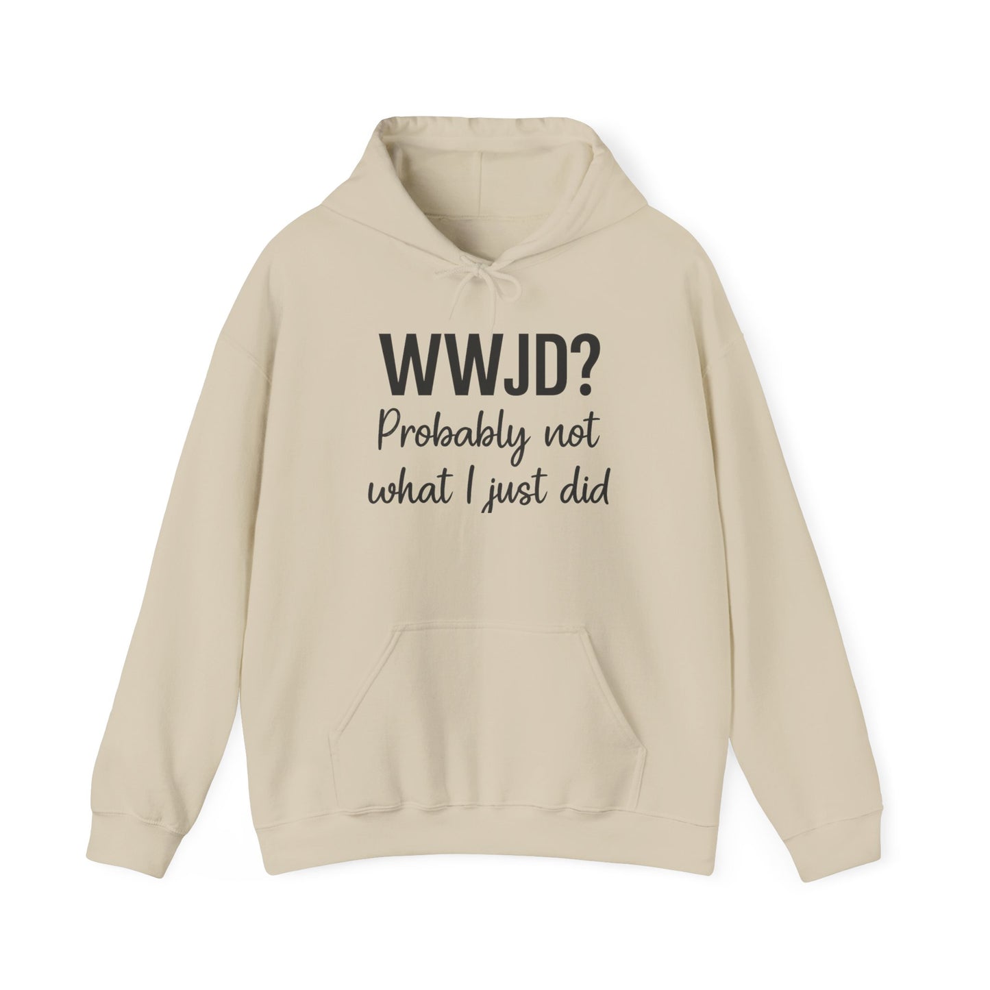 WWJD Hoodie – Funny Christian Sweatshirt with Relatable Faith Humor.