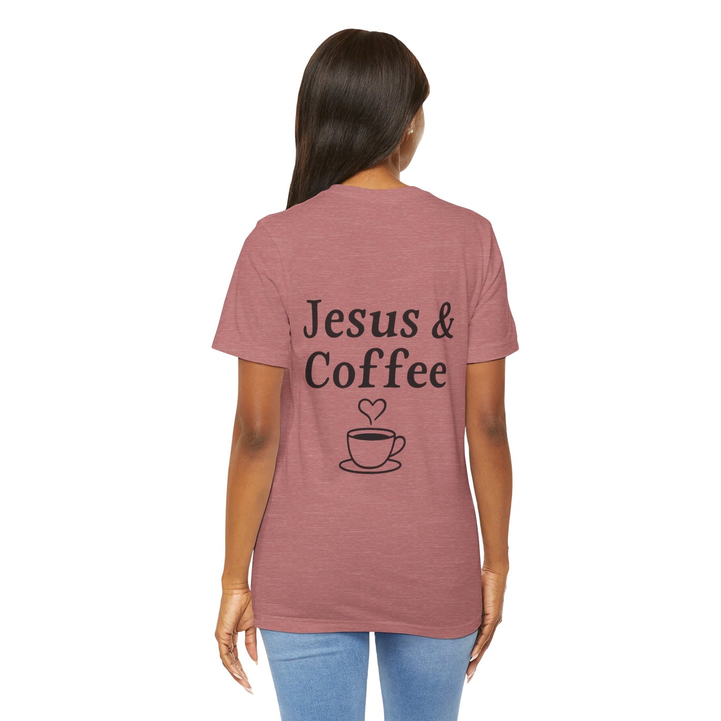 Jesus & Coffee Unisex T-Shirt | Short Sleeve Jersey Tee | Faith