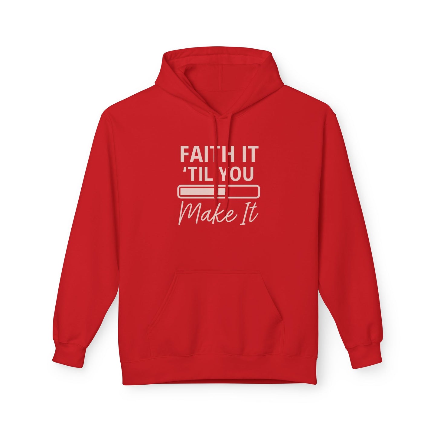 Faith It Till You Make It Hoodie – Inspirational Christian Sweatshirt for Everyday Encouragement