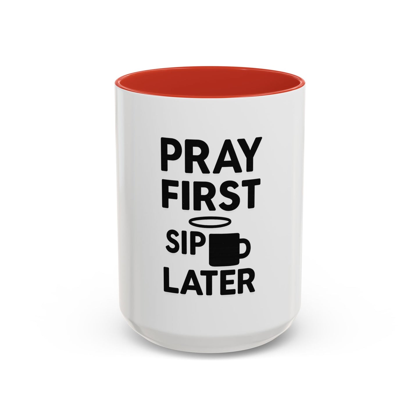 Pray First, Sip Later Mug – Christian Morning Reminder