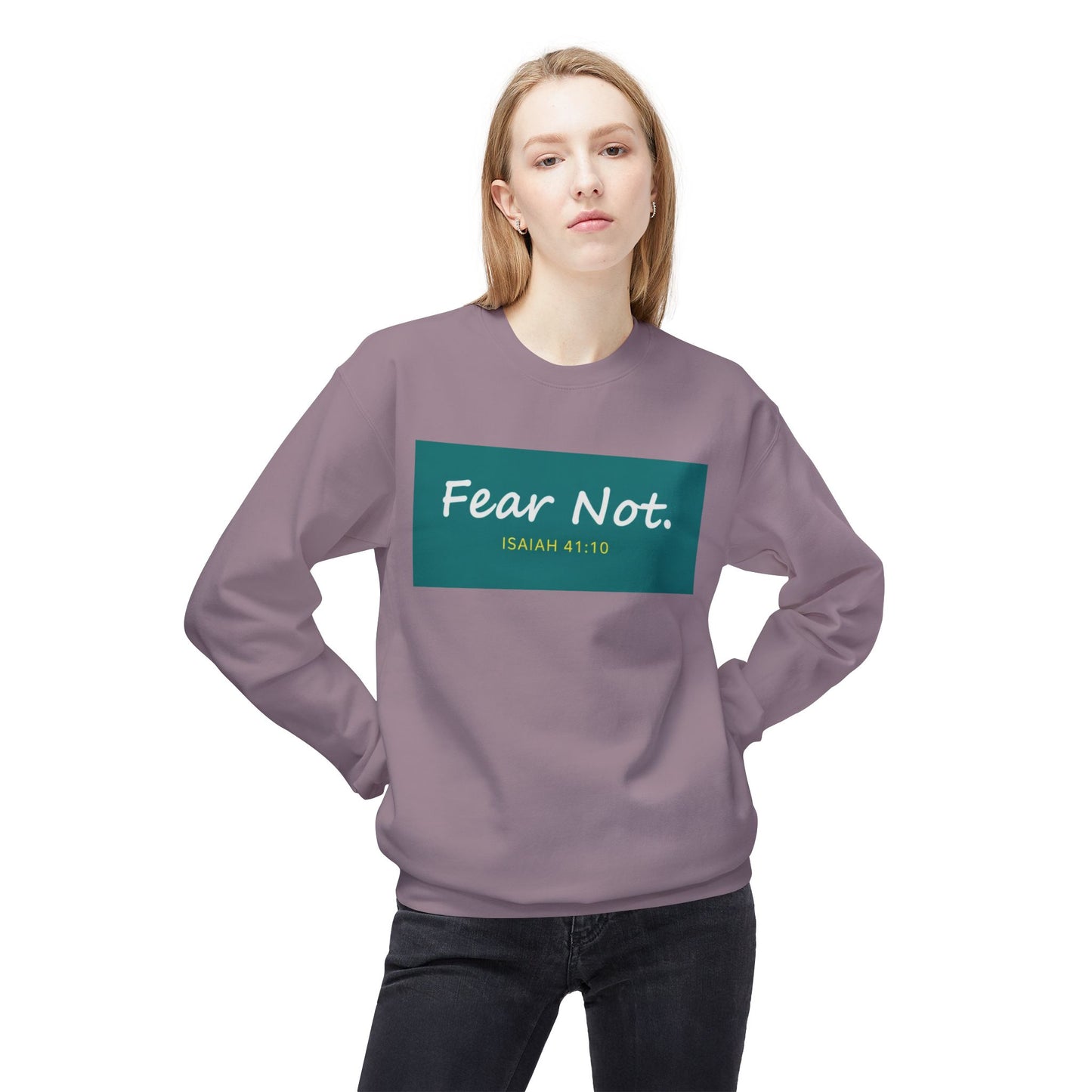 Fear Not Sweatshirt, Unisex Inspirational Crewneck, Bible Quote Gift, Cozy Christian Apparel, Everyday Comfort Wear