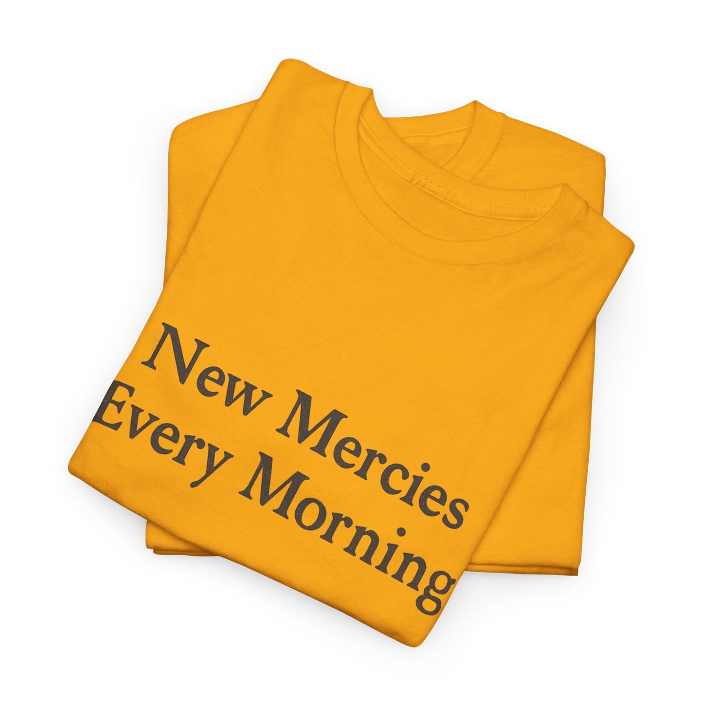 New Mercies Every Morning T-Shirt – Christian Faith Unisex Tee