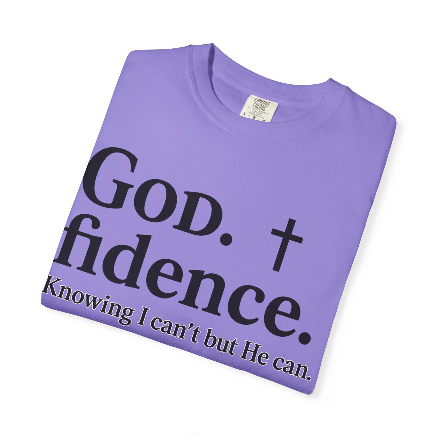 God.fidence Christian T-Shirt | Faith Over Fear Unisex Tee