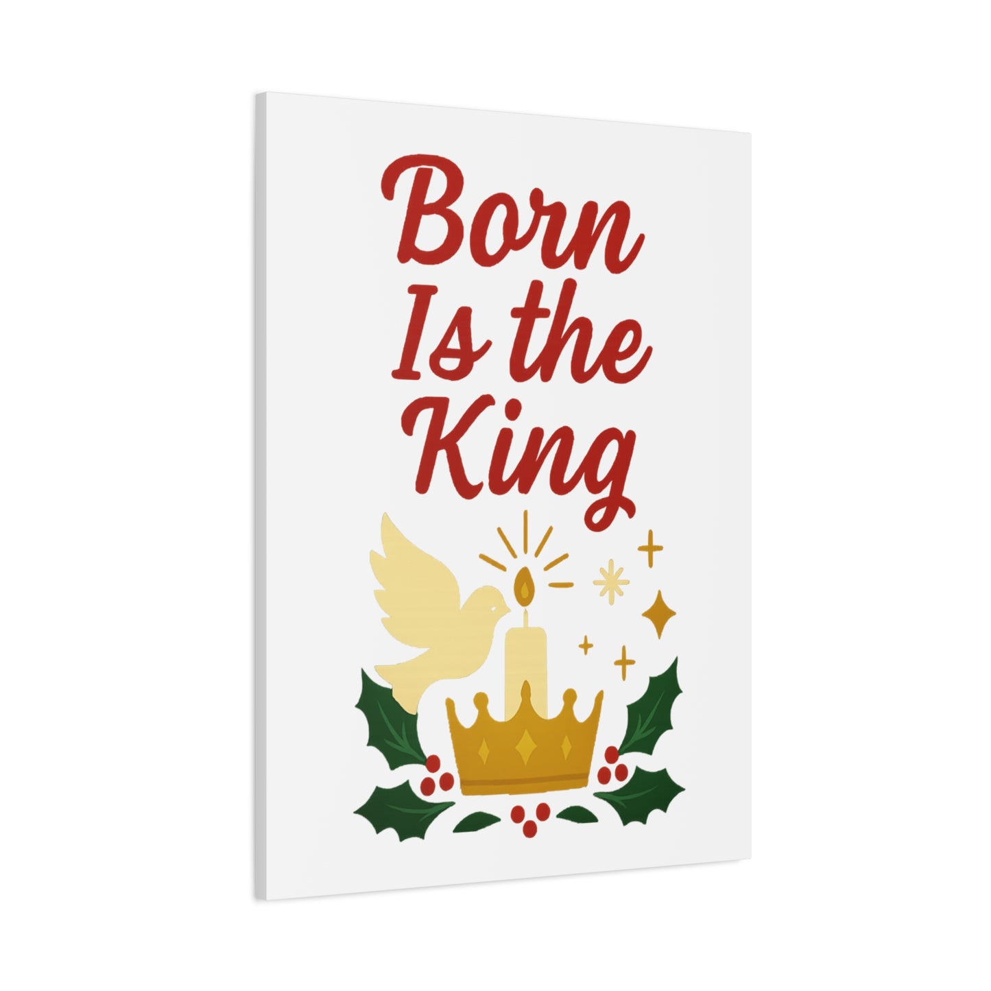 Born Is the King – Christian Christmas Canvas Wall Art for Holiday Decor.