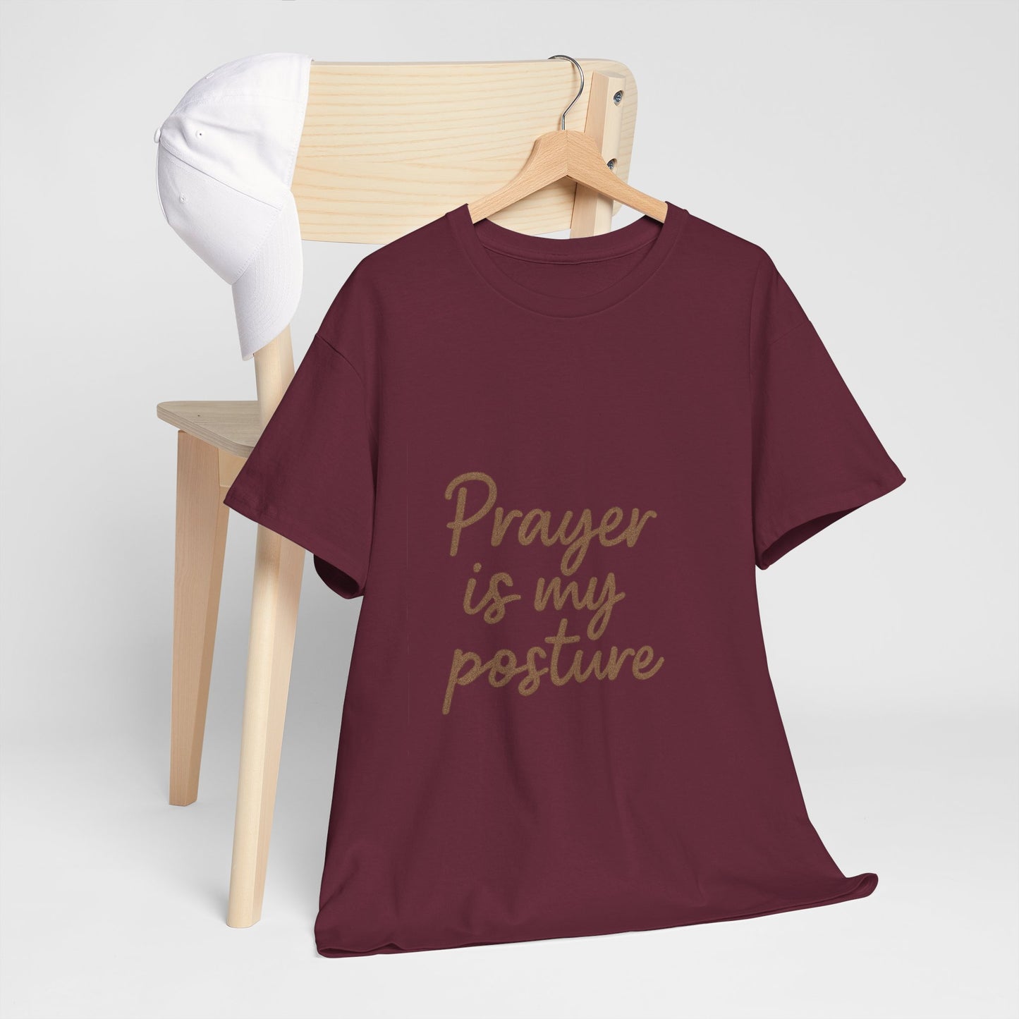 Prayer Is My Posture T-Shirt – Faith-Inspired Christian Unisex Tee