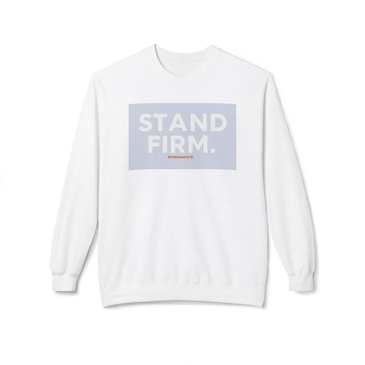“Stand firm” Crewneck Sweatshirt – Unisex Christian Apparel