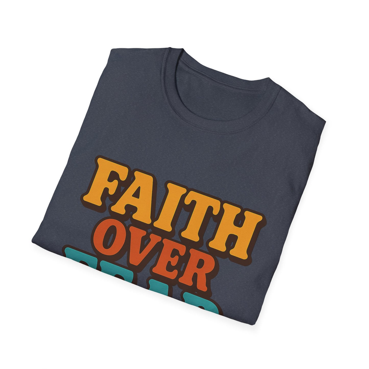 Faith Over Fear Christian T-Shirt – Softstyle Unisex Inspirational Tee for Women & Men.