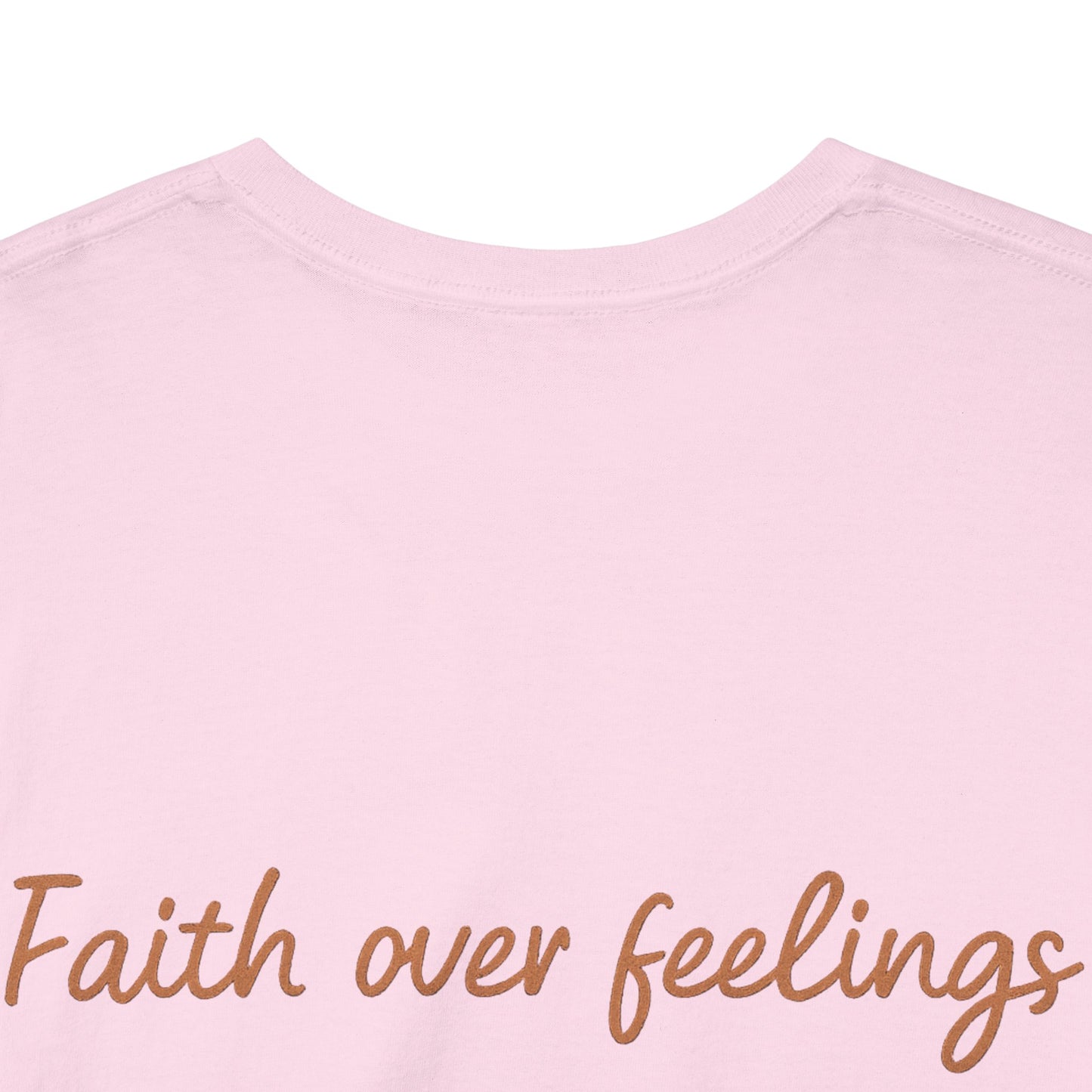 Faith Over Feelings T-Shirt – Bold Christian Unisex Tee