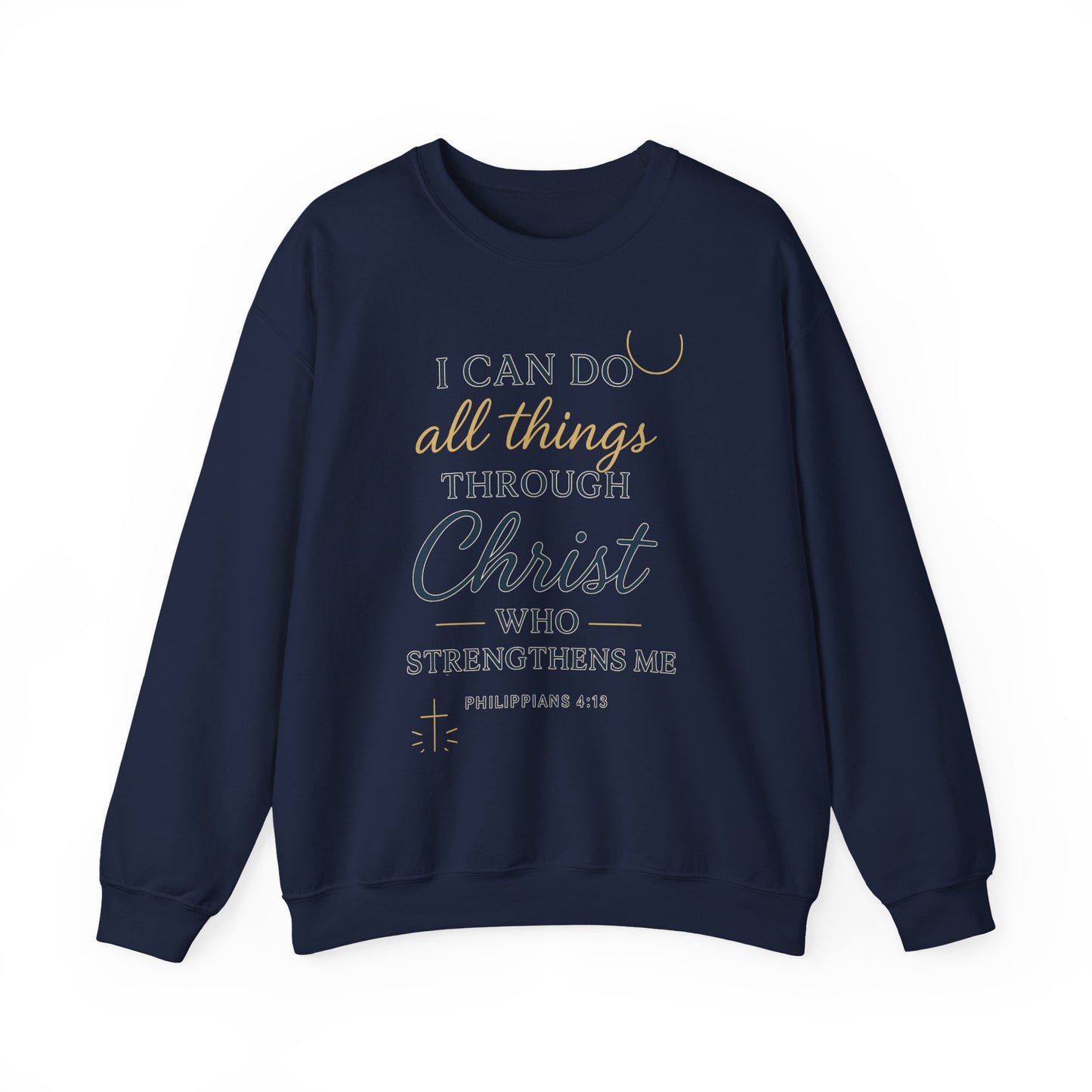 Inspirational Christian Sweatshirt | I Can Do All Things Through Christ | Unisex Crewneck | Faith-Based Gift