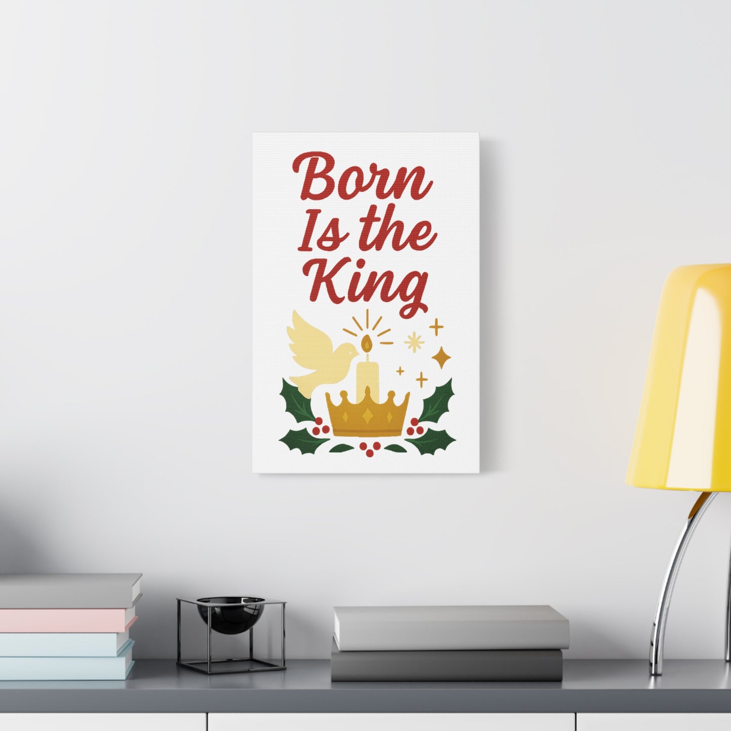 Born Is the King – Christian Christmas Canvas Wall Art for Holiday Decor.