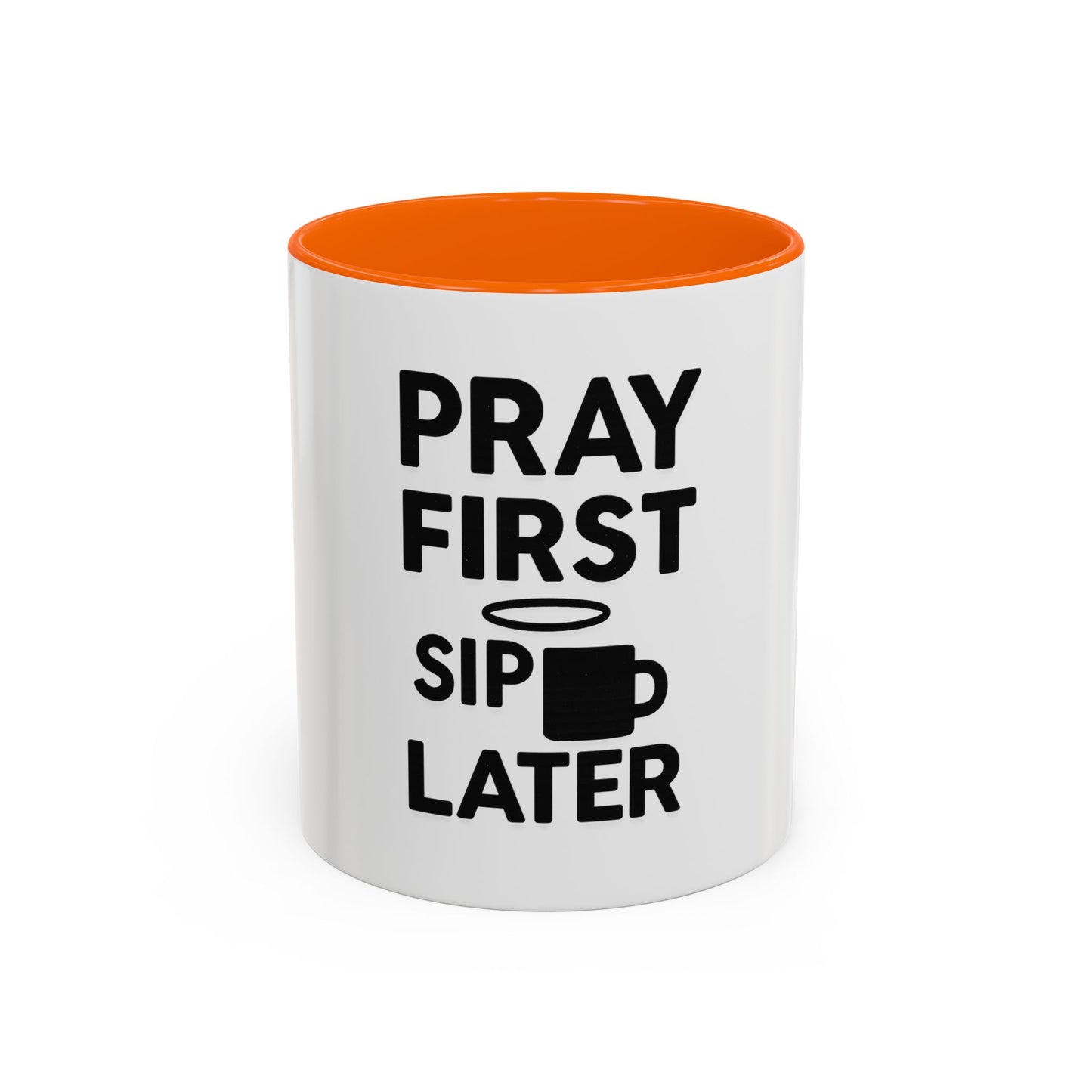 Pray First, Sip Later Mug – Christian Morning Reminder