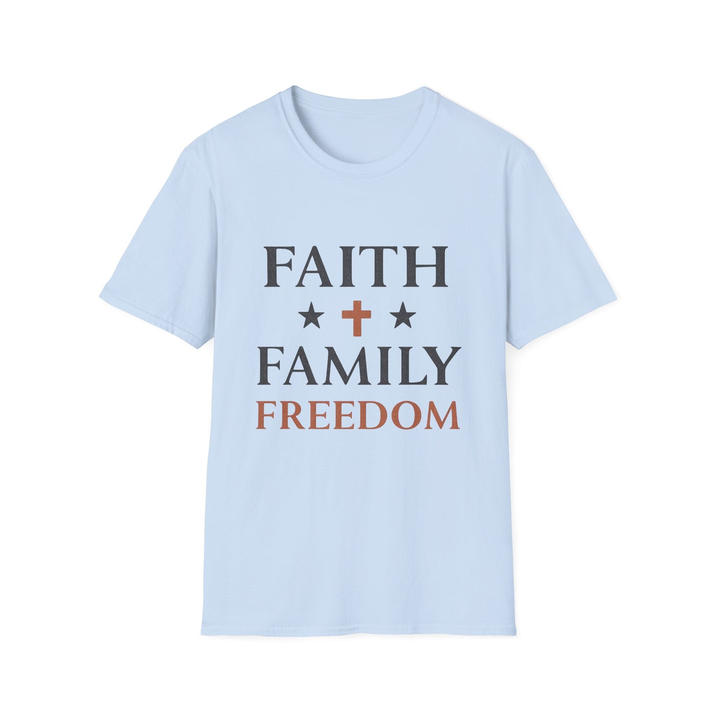 Faith Family Freedom Unisex T-Shirt | Soft Style Tee | Patriotic