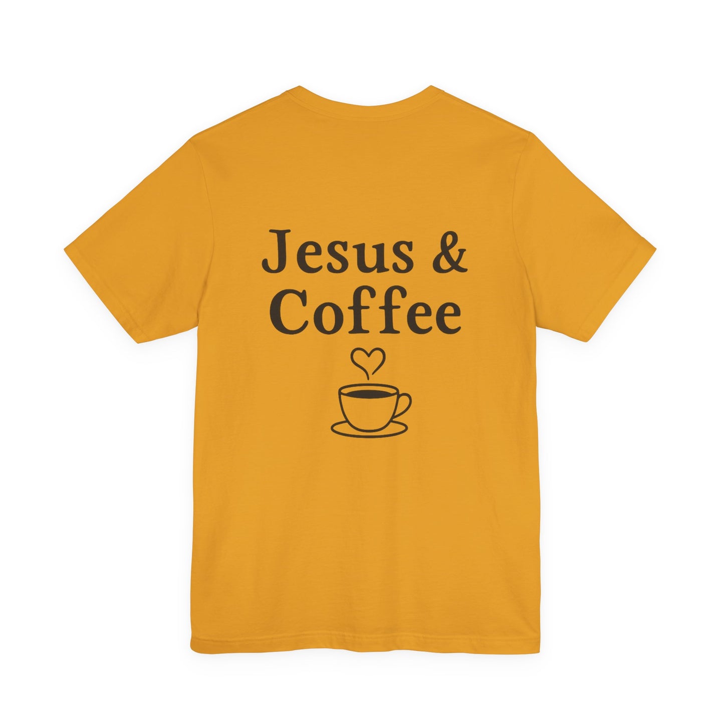 Jesus & Coffee Unisex T-Shirt | Short Sleeve Jersey Tee | Faith