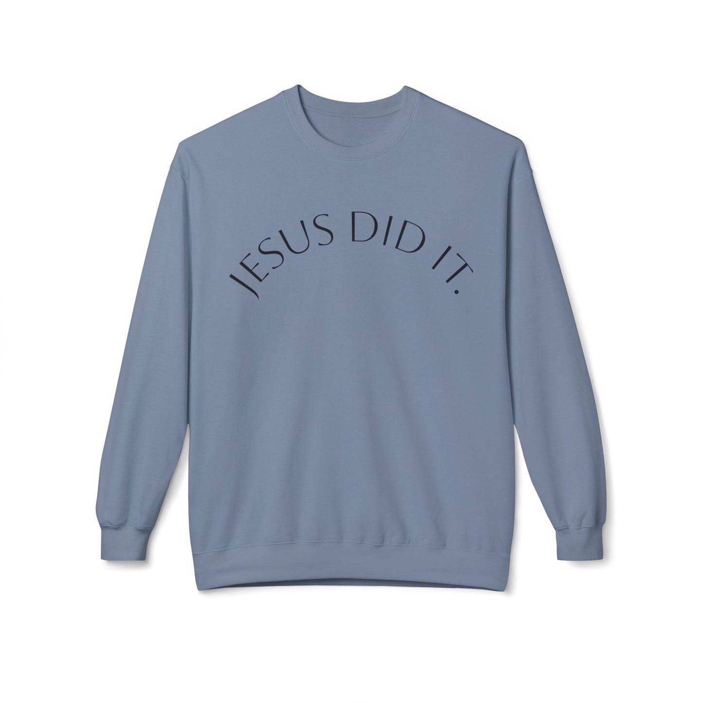 Inspirational Fleece Sweatshirt - Jesus Did It - Cozy, Unisex Crewneck, Perfect for Faith, Holidays, Gifts, Everyday Wear