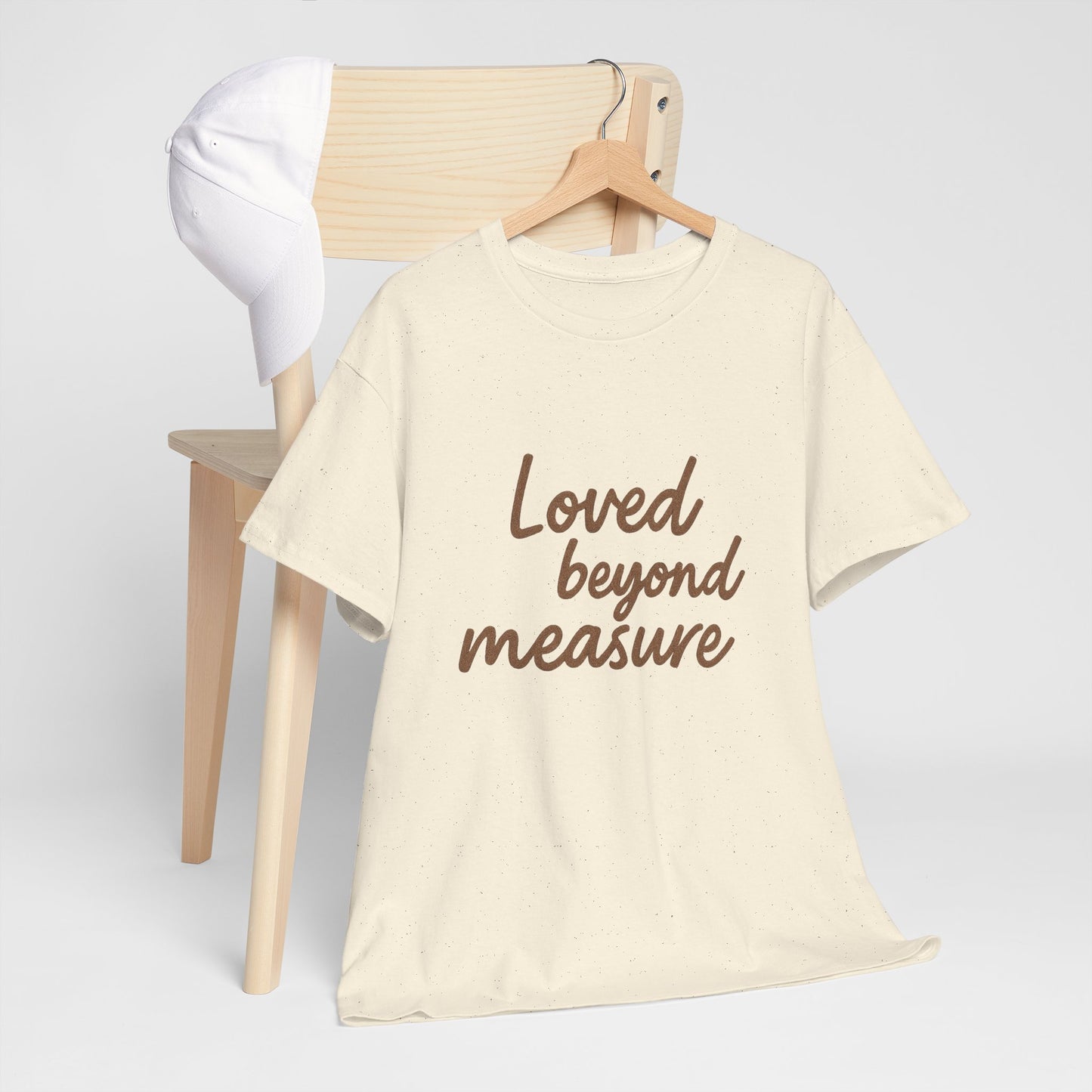 Loved Beyond Measure Unisex Cotton Tee, Gift for Mom, Inspirational Shirt, Casual Wear, Everyday Comfort, Perfect for Birthdays