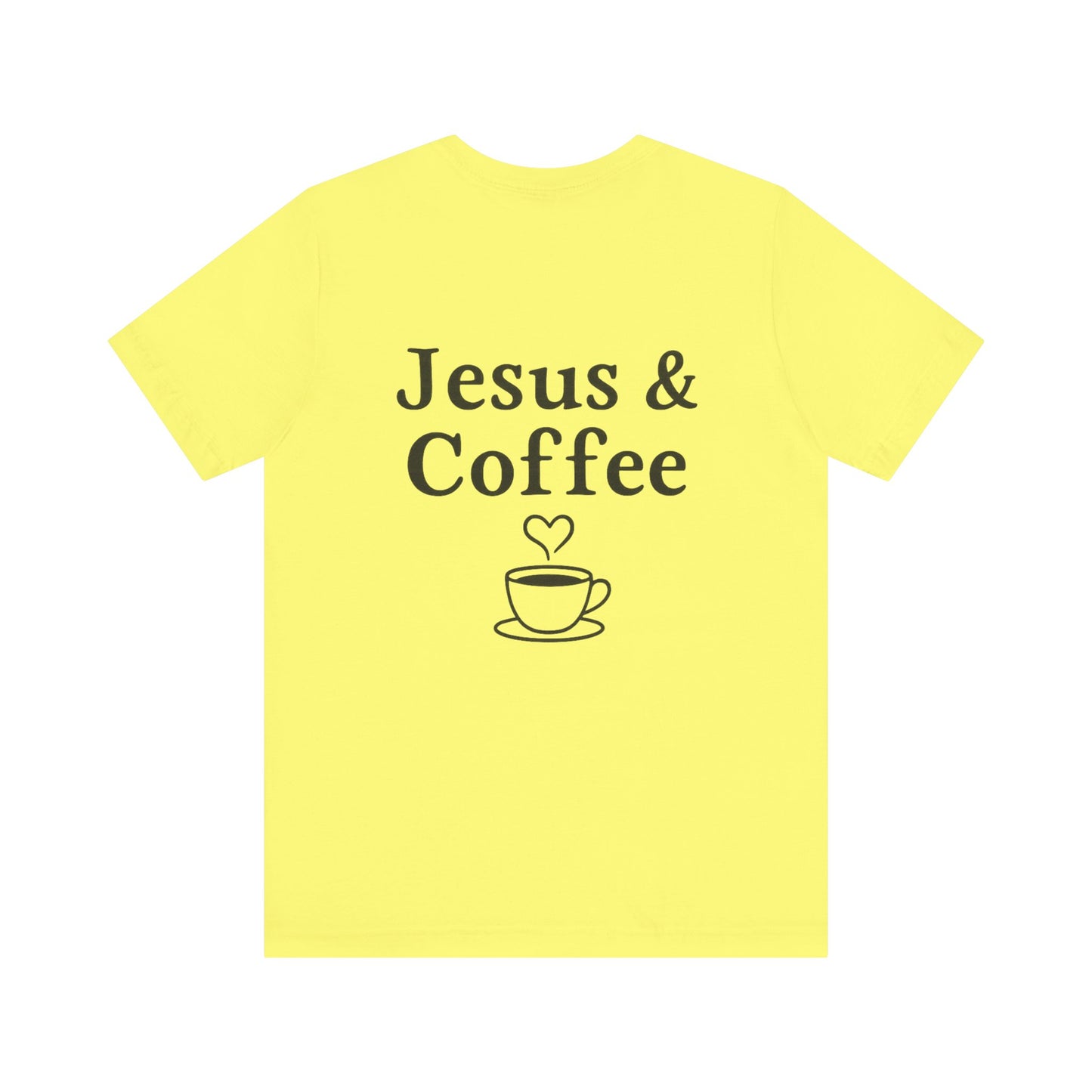 Jesus & Coffee Unisex T-Shirt | Short Sleeve Jersey Tee | Faith
