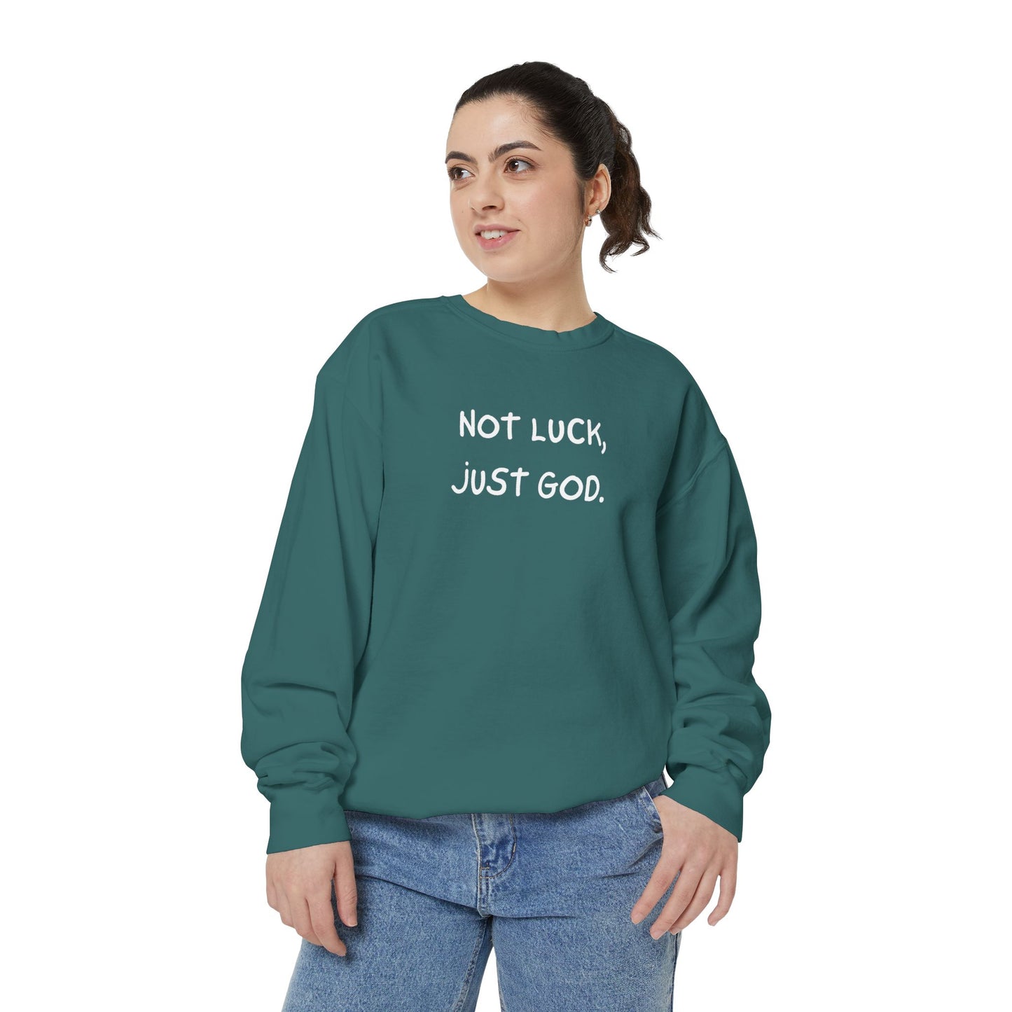 Sweatshirt - Not luck, just God