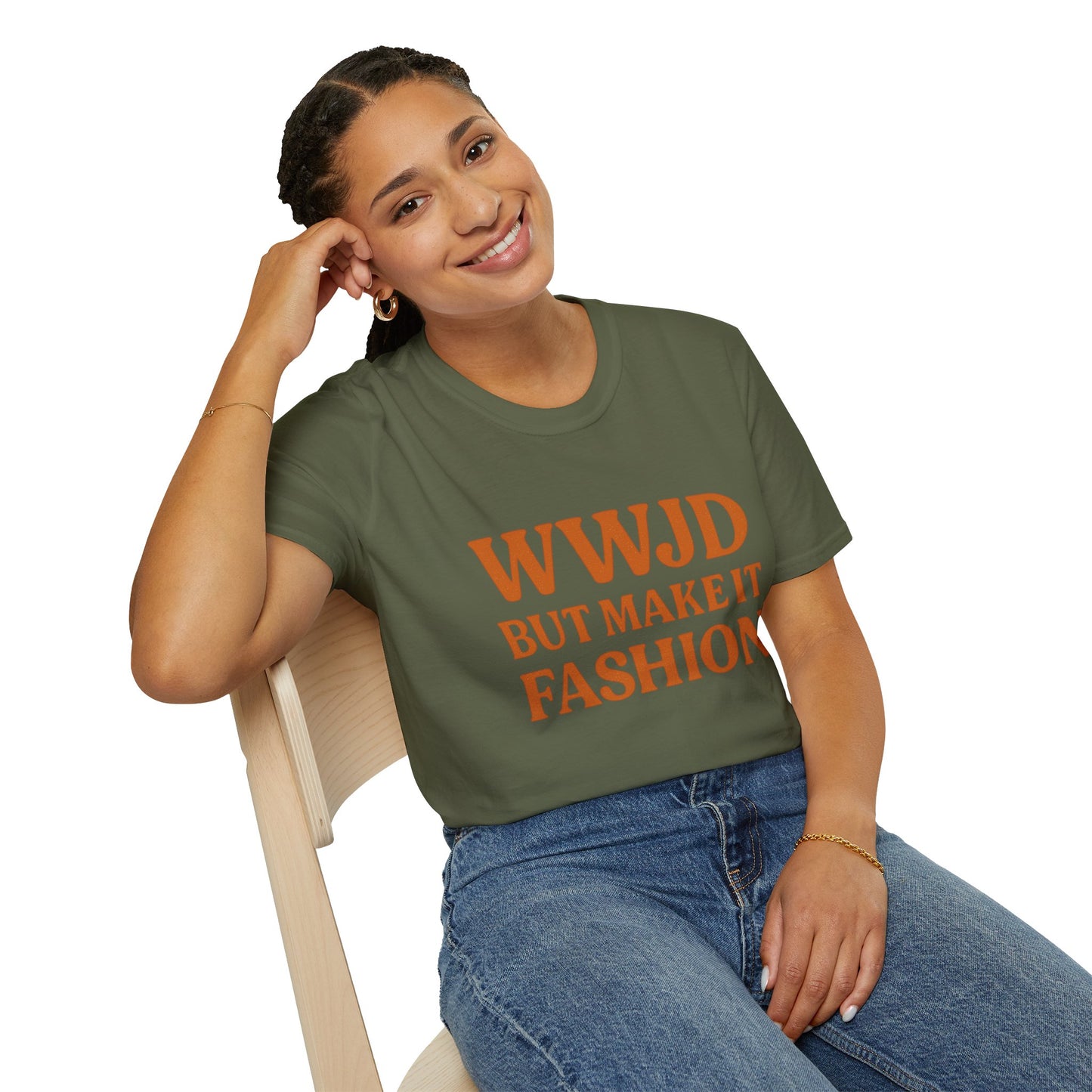 WWJD But Make It Fashion T-Shirt – Softstyle Unisex Christian Statement Tee.