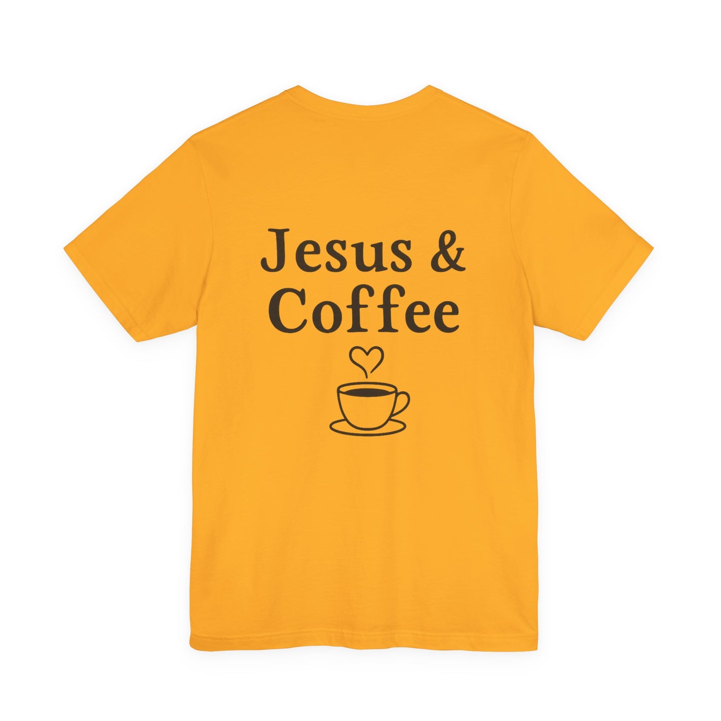 Jesus & Coffee Unisex T-Shirt | Short Sleeve Jersey Tee | Faith