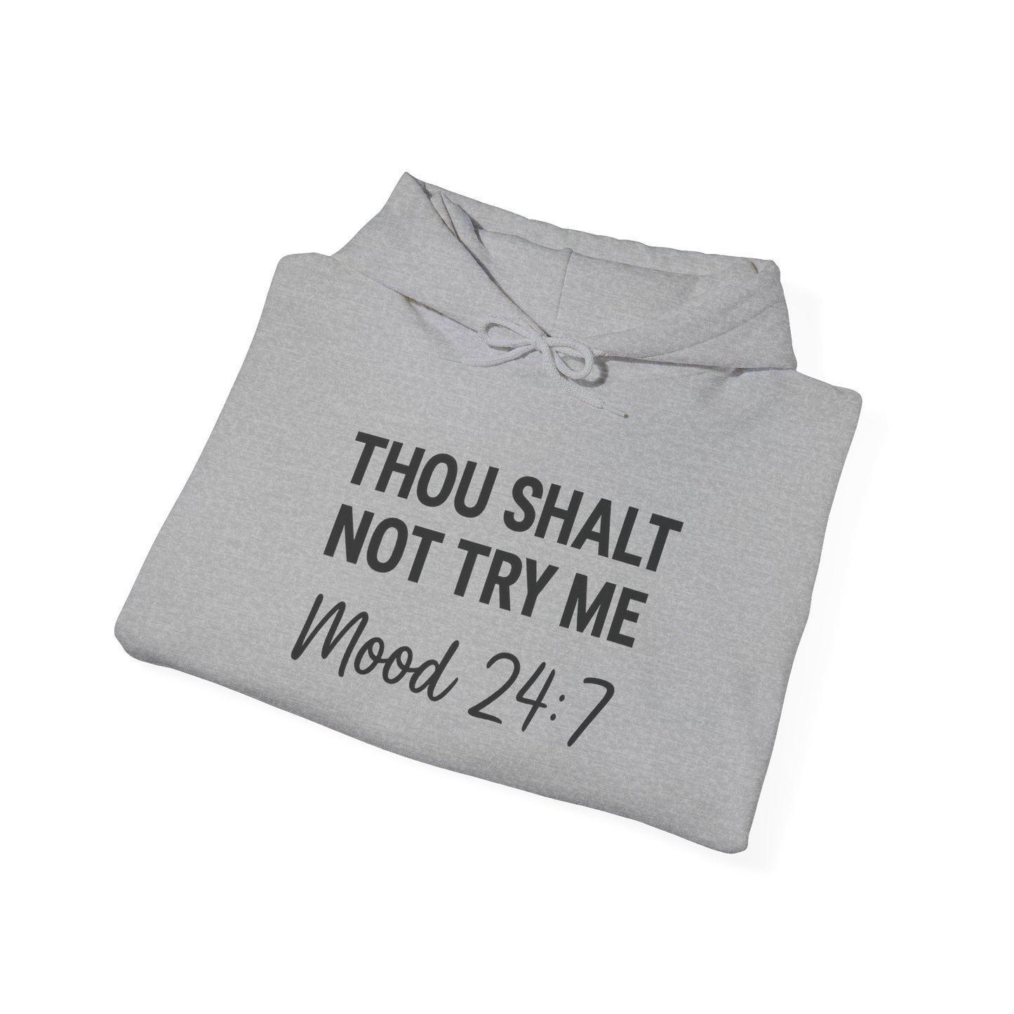 Thou Shall Not Try Me Hoodie – Funny Christian Sweatshirt with Attitude.