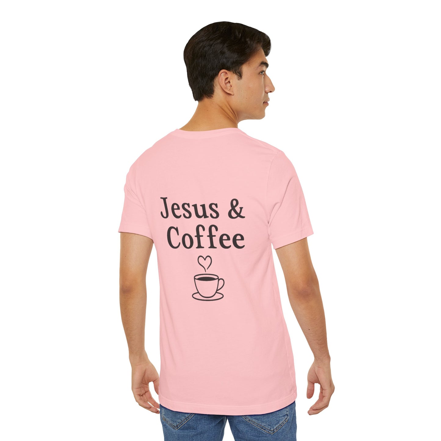 Jesus & Coffee Unisex T-Shirt | Short Sleeve Jersey Tee | Faith