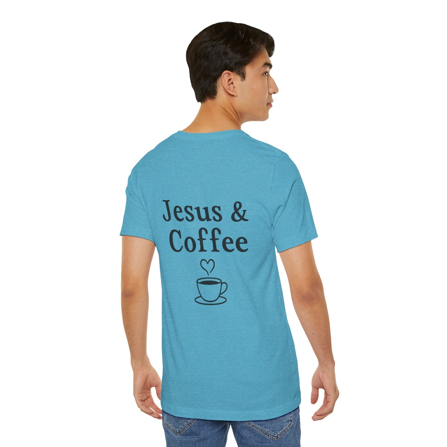 Jesus & Coffee Unisex T-Shirt | Short Sleeve Jersey Tee | Faith
