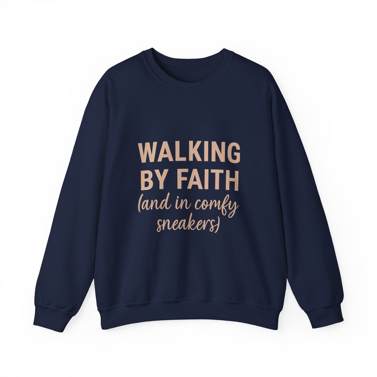 “Walking by Faith (and in Comfy Sneakers) Unisex Christian Sweatshirt”