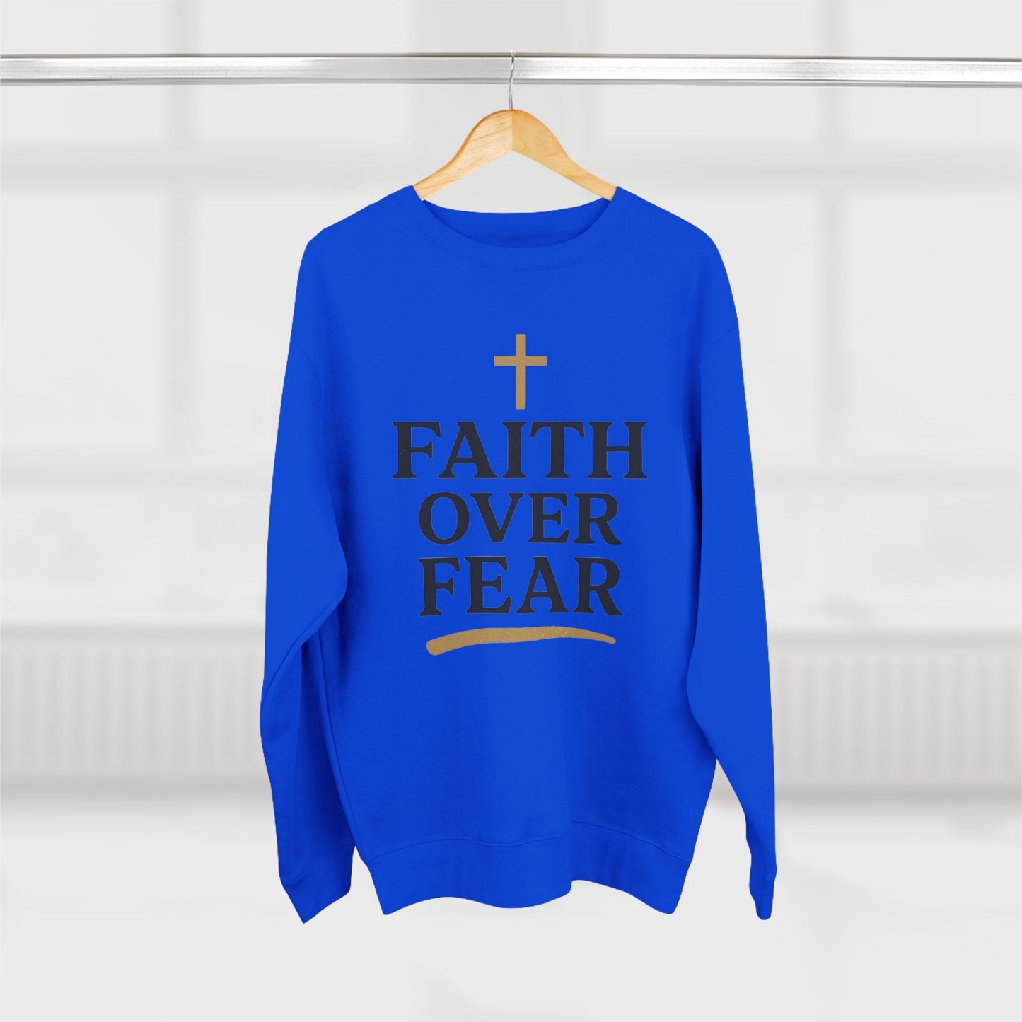 Faith Over Fear Christian Sweatshirt