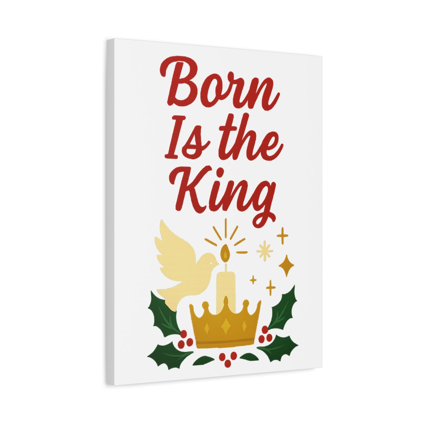 Born Is the King – Christian Christmas Canvas Wall Art for Holiday Decor.