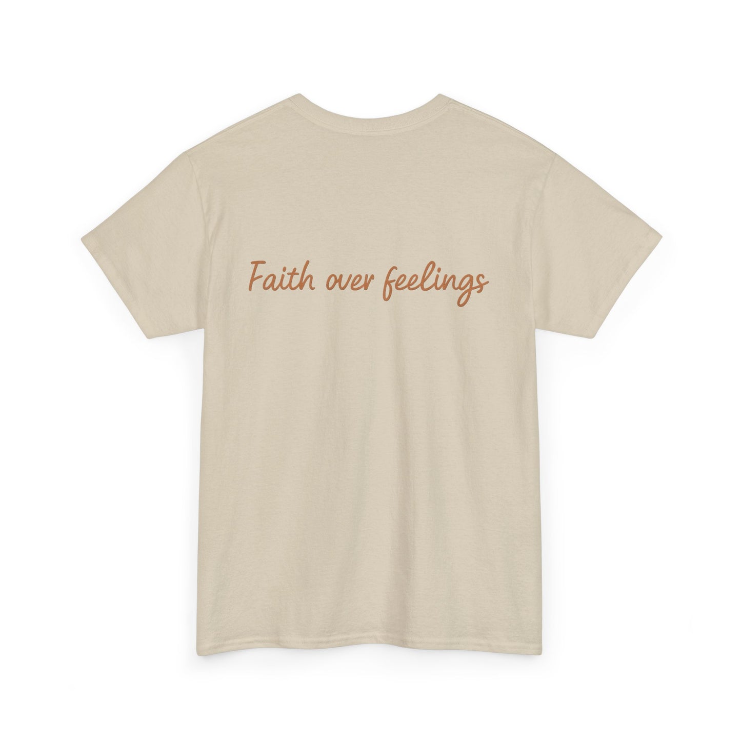 Faith Over Feelings T-Shirt – Bold Christian Unisex Tee