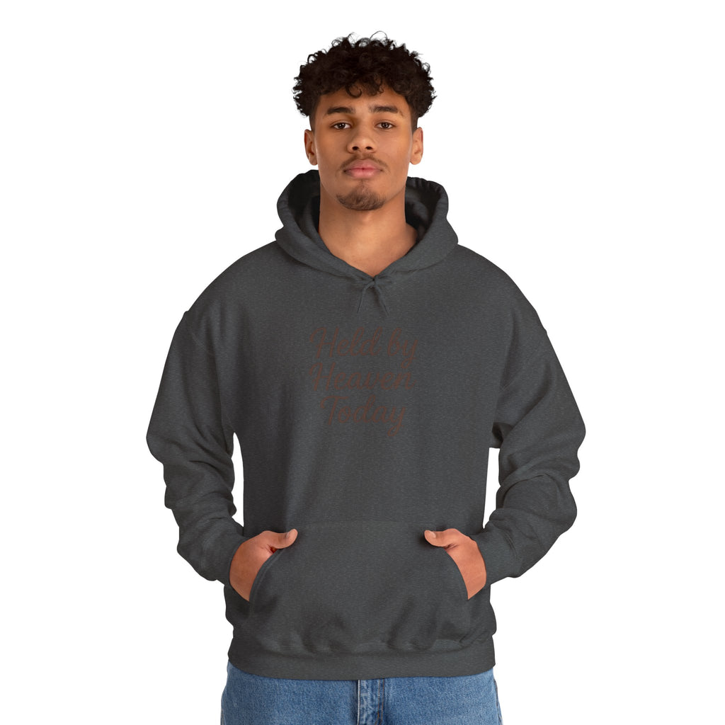 Held By Heaven Today Hooded Sweatshirt | Christian Encouragement Hoodie | Lexad Designs