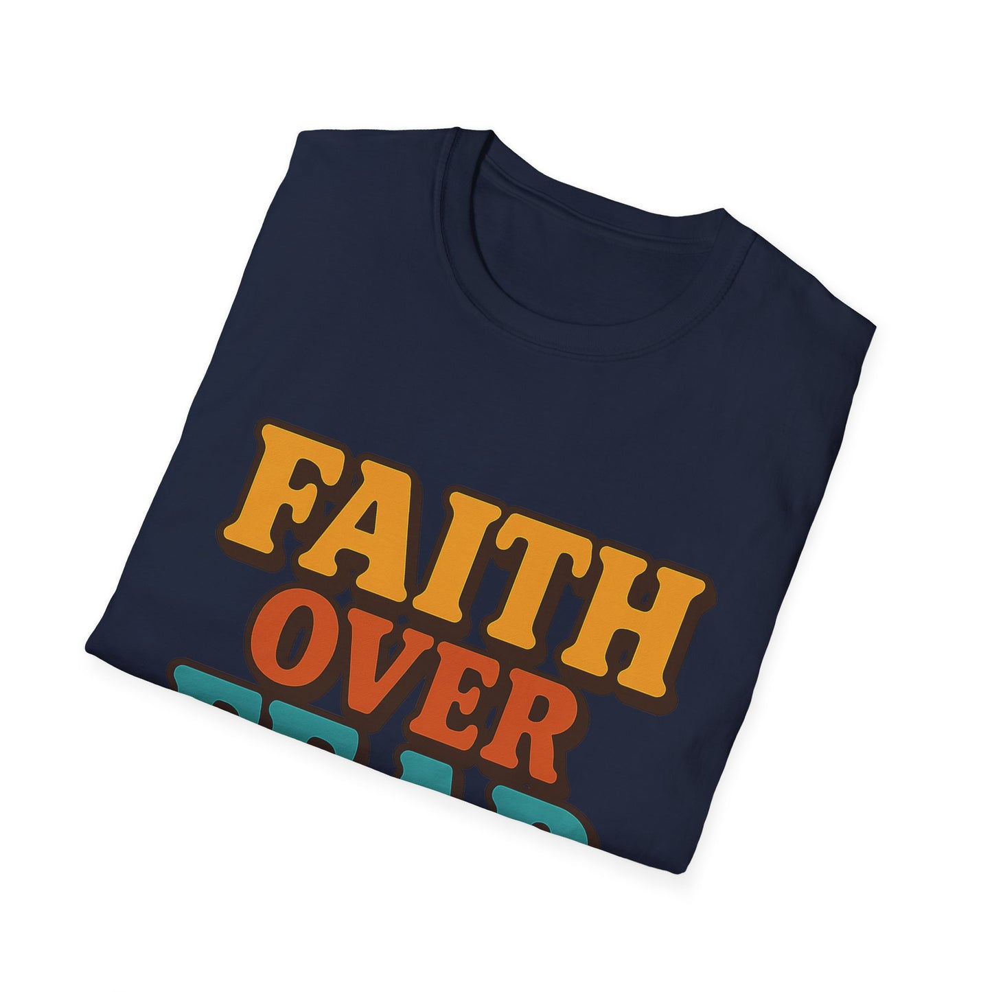 Faith Over Fear Christian T-Shirt – Softstyle Unisex Inspirational Tee for Women & Men.