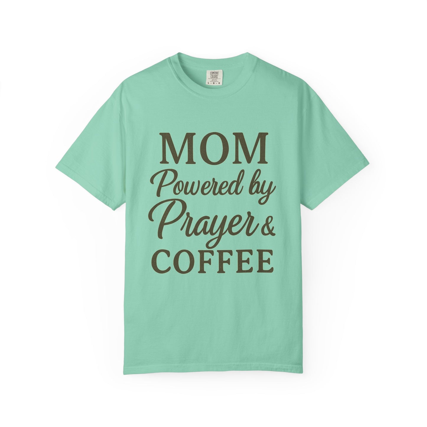 Mom Powered by Prayer & Coffee T-Shirt – Christian Faith Tee for Moms | Bold & Cozy Everyday Wear