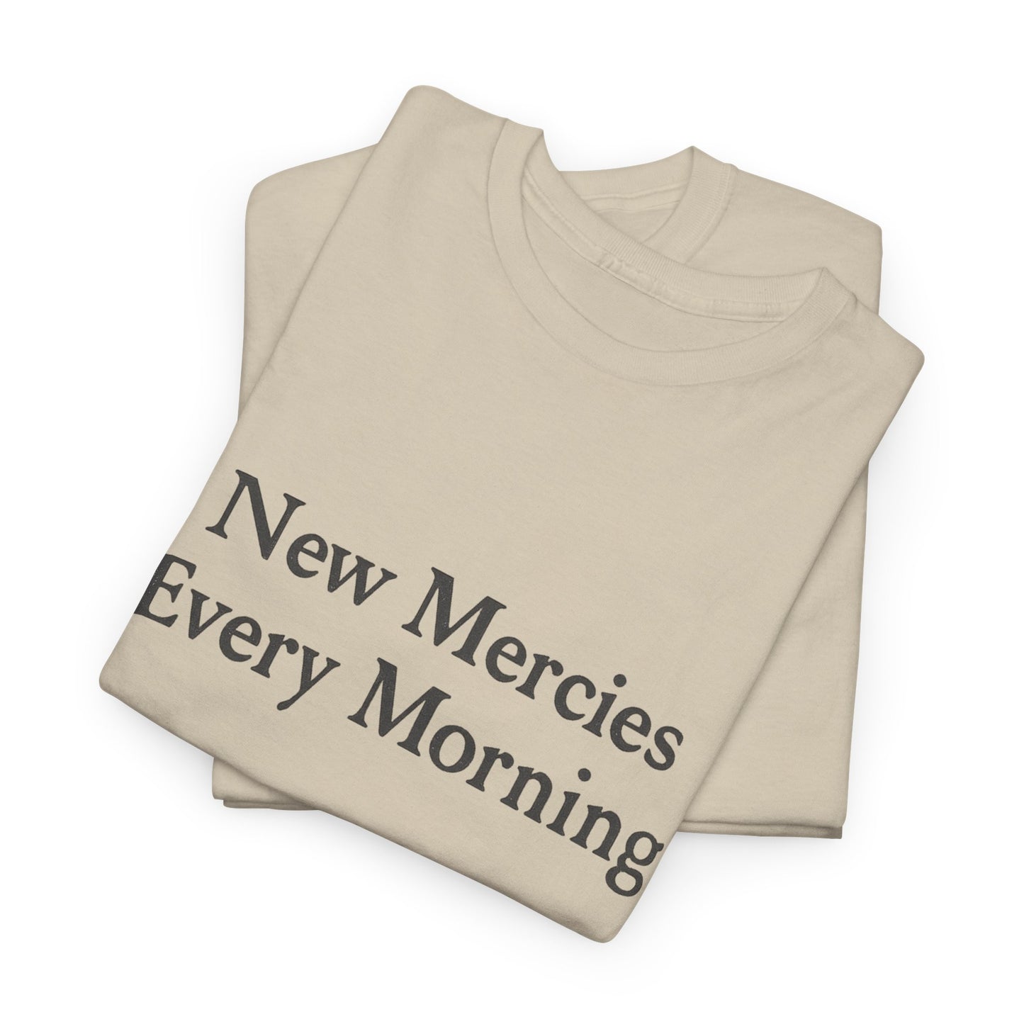 New Mercies Every Morning T-Shirt – Christian Faith Unisex Tee