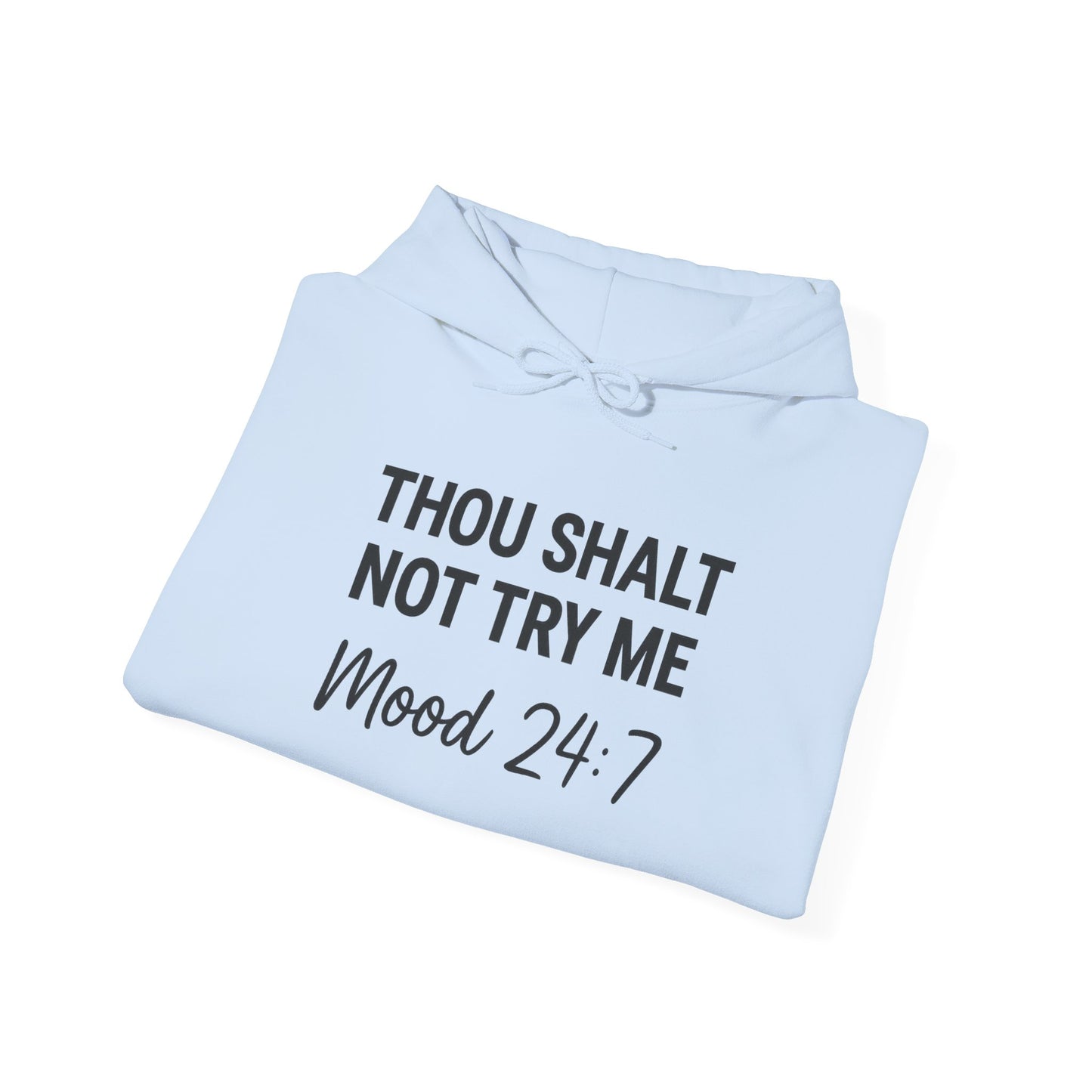 Thou Shall Not Try Me Hoodie – Funny Christian Sweatshirt with Attitude.