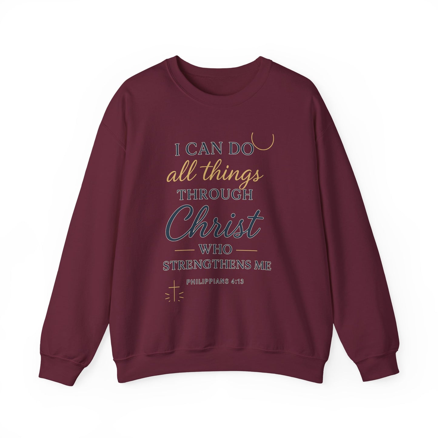 Inspirational Christian Sweatshirt | I Can Do All Things Through Christ | Unisex Crewneck | Faith-Based Gift