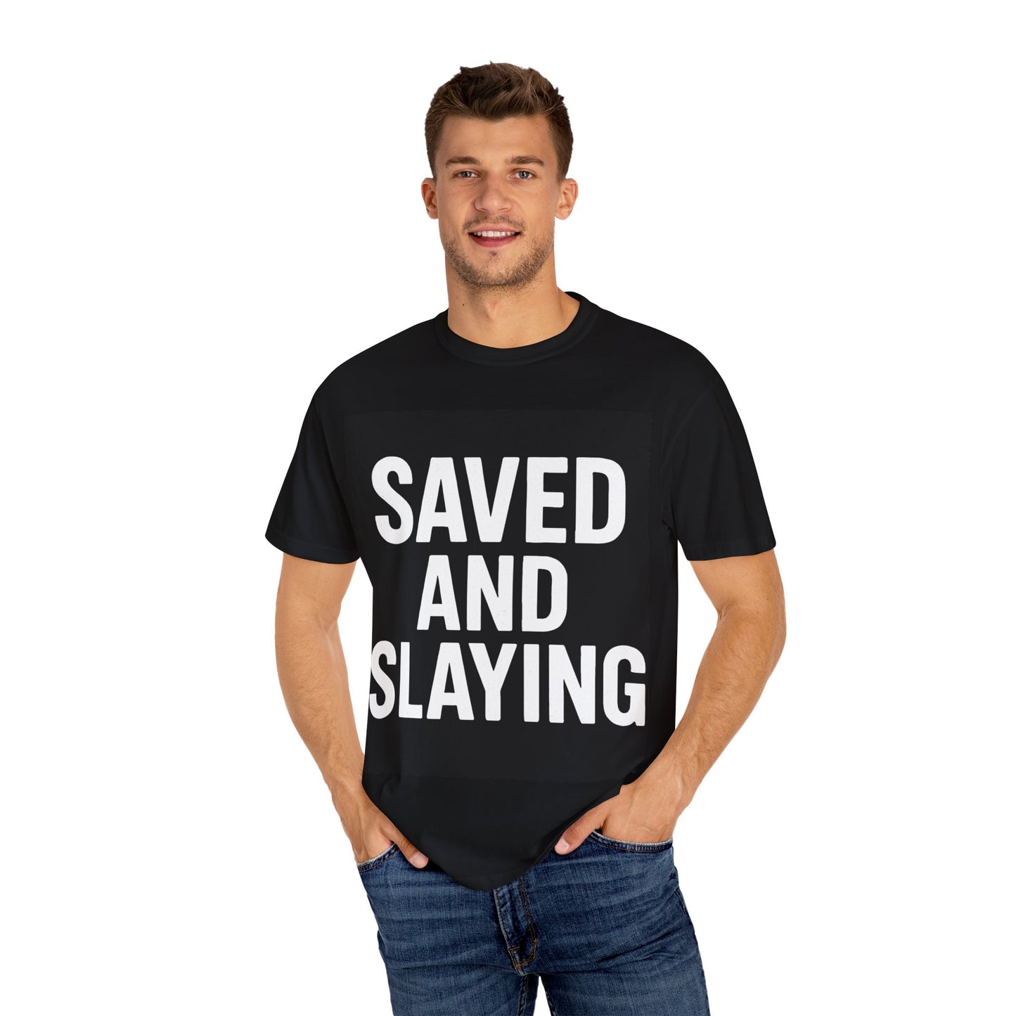 Saved and Slaying Heavy Cotton Tee | Christian Streetwear