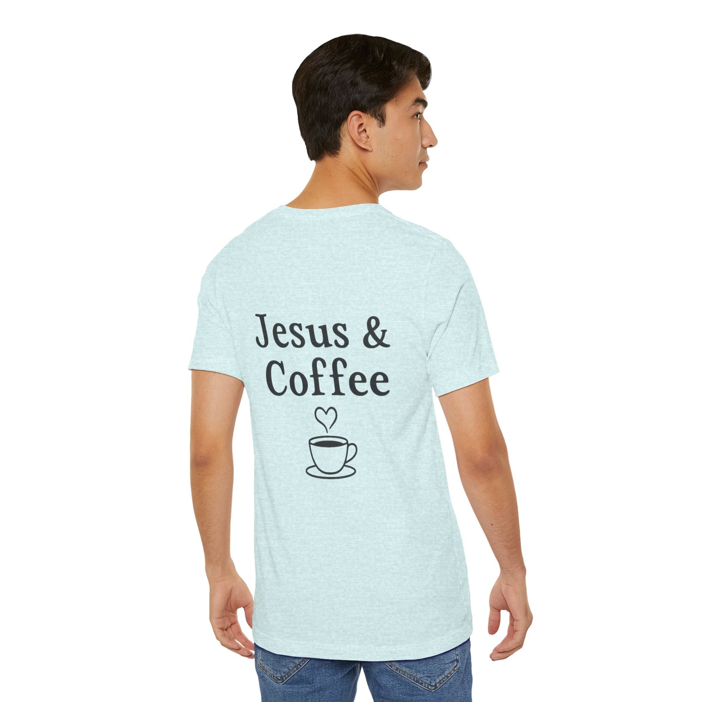 Jesus & Coffee Unisex T-Shirt | Short Sleeve Jersey Tee | Faith