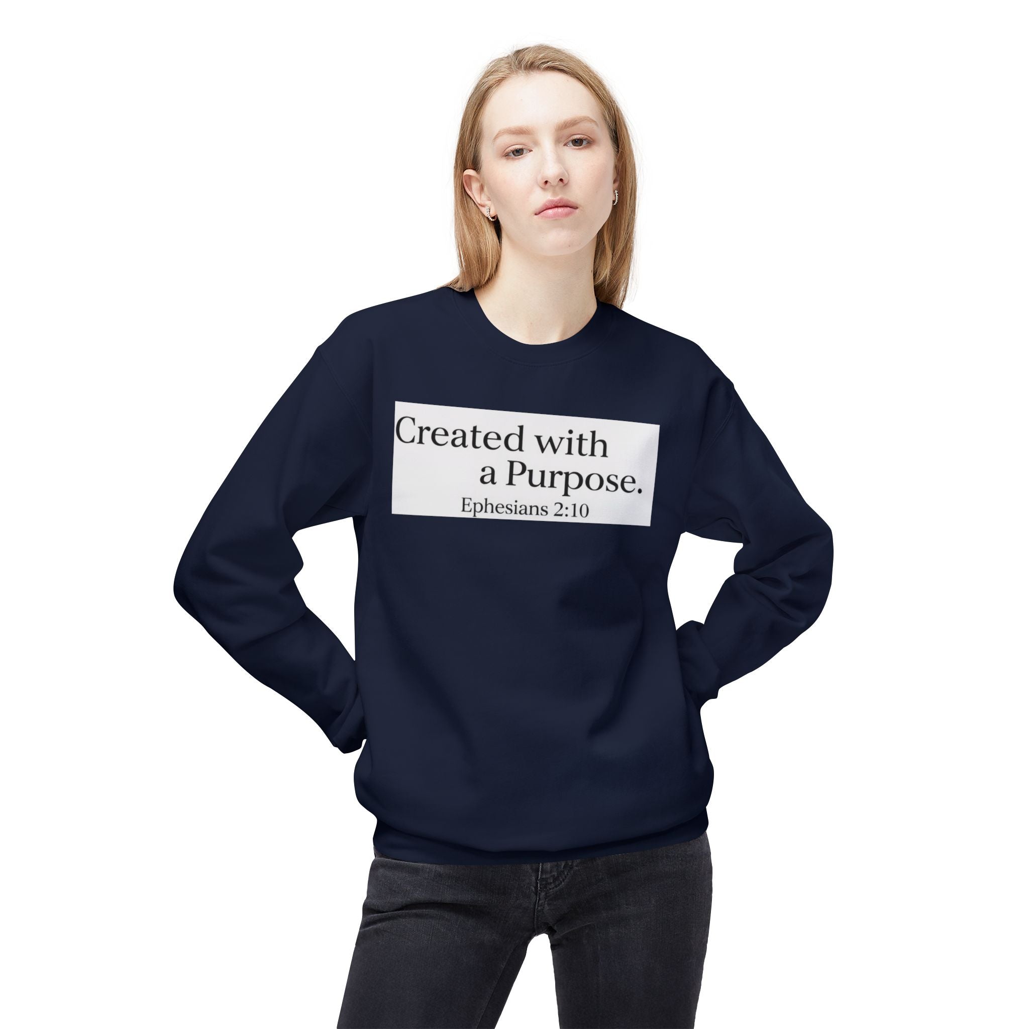 Created with a Purpose Ephesians 2:10, Christian Sweatshirt – Faith-Inspired Apparel